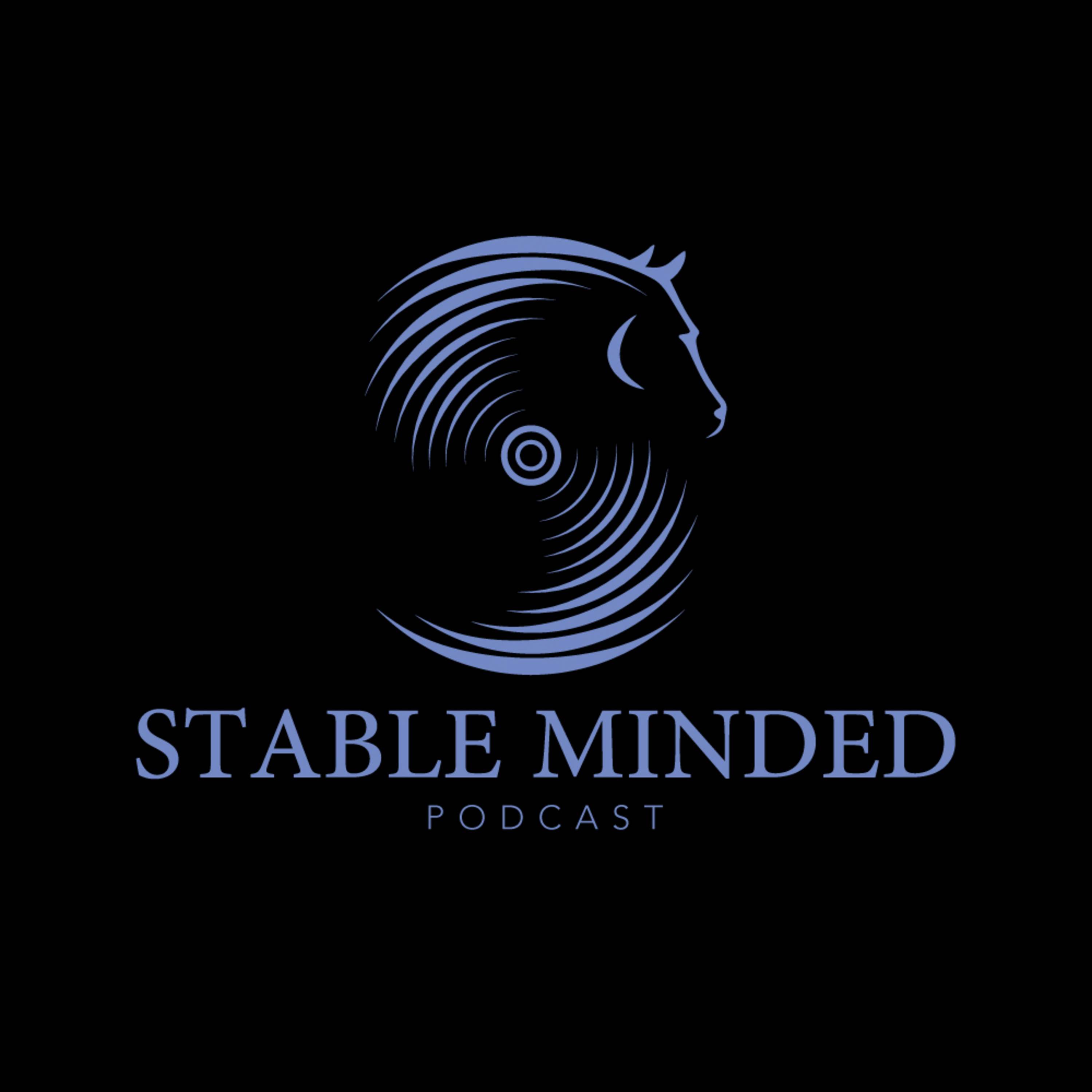 Stable Minded Podcast