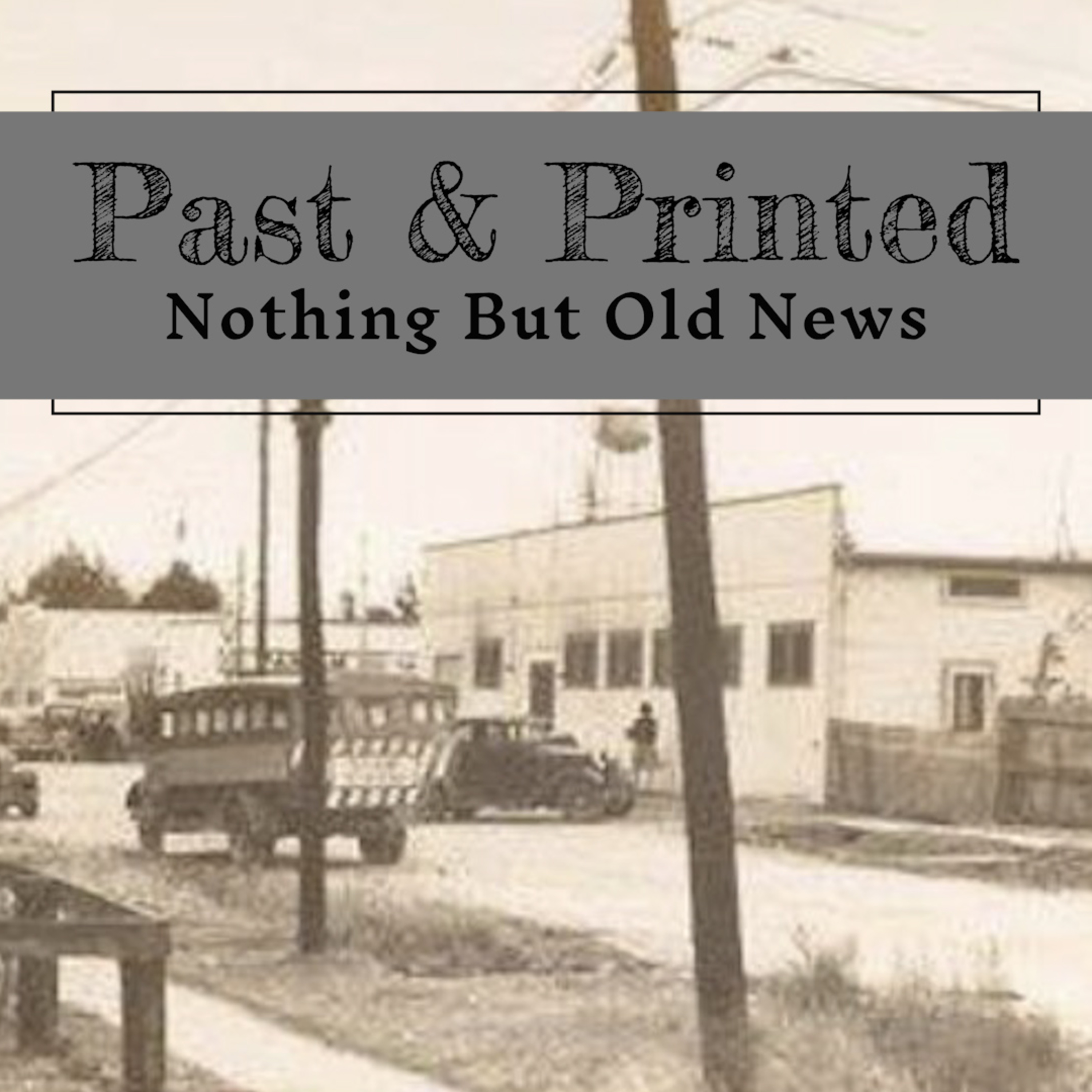 Episode 19: April 23, 1921 - The Gonzales Weekly (Gonzales, LA) episode artwork