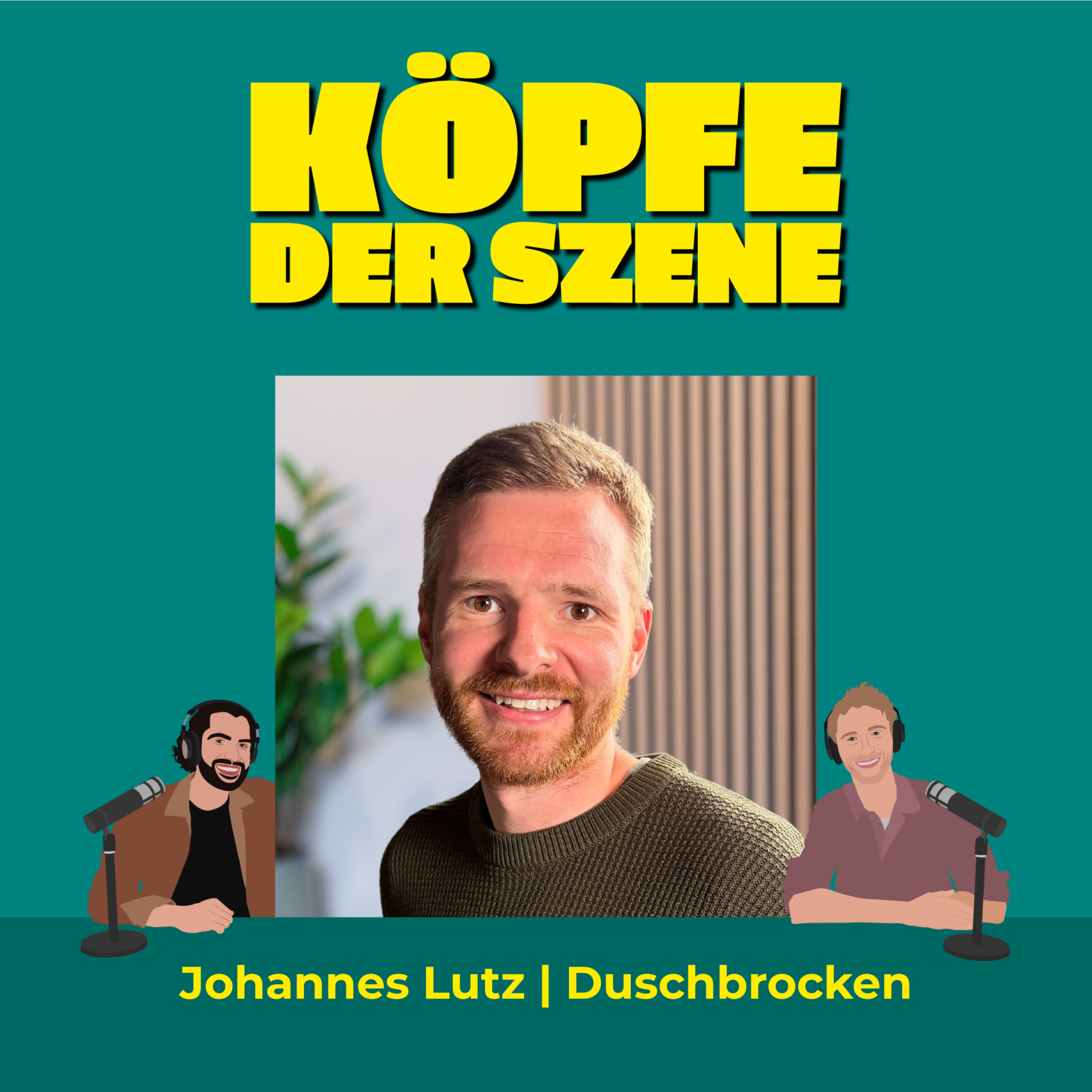 So bekommst du die ersten 1.000 Kund:innen – Duschbrocken Gründer Joahnnes Lutz #30 episode artwork