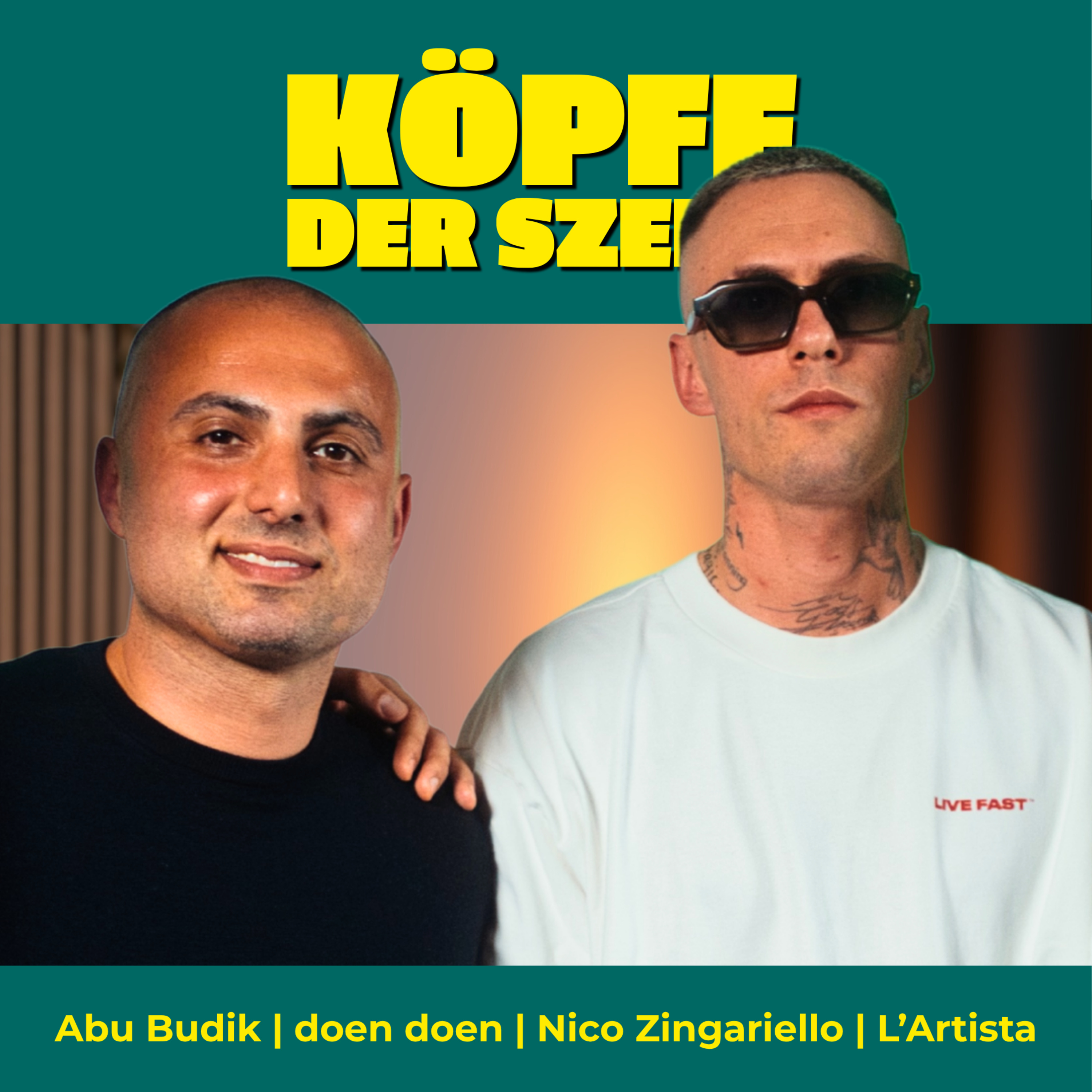 Die Wahrheit über Personal Branding mit Abu Budik (doen doen) und Nico Zingariello (L’Artista) #64 episode artwork