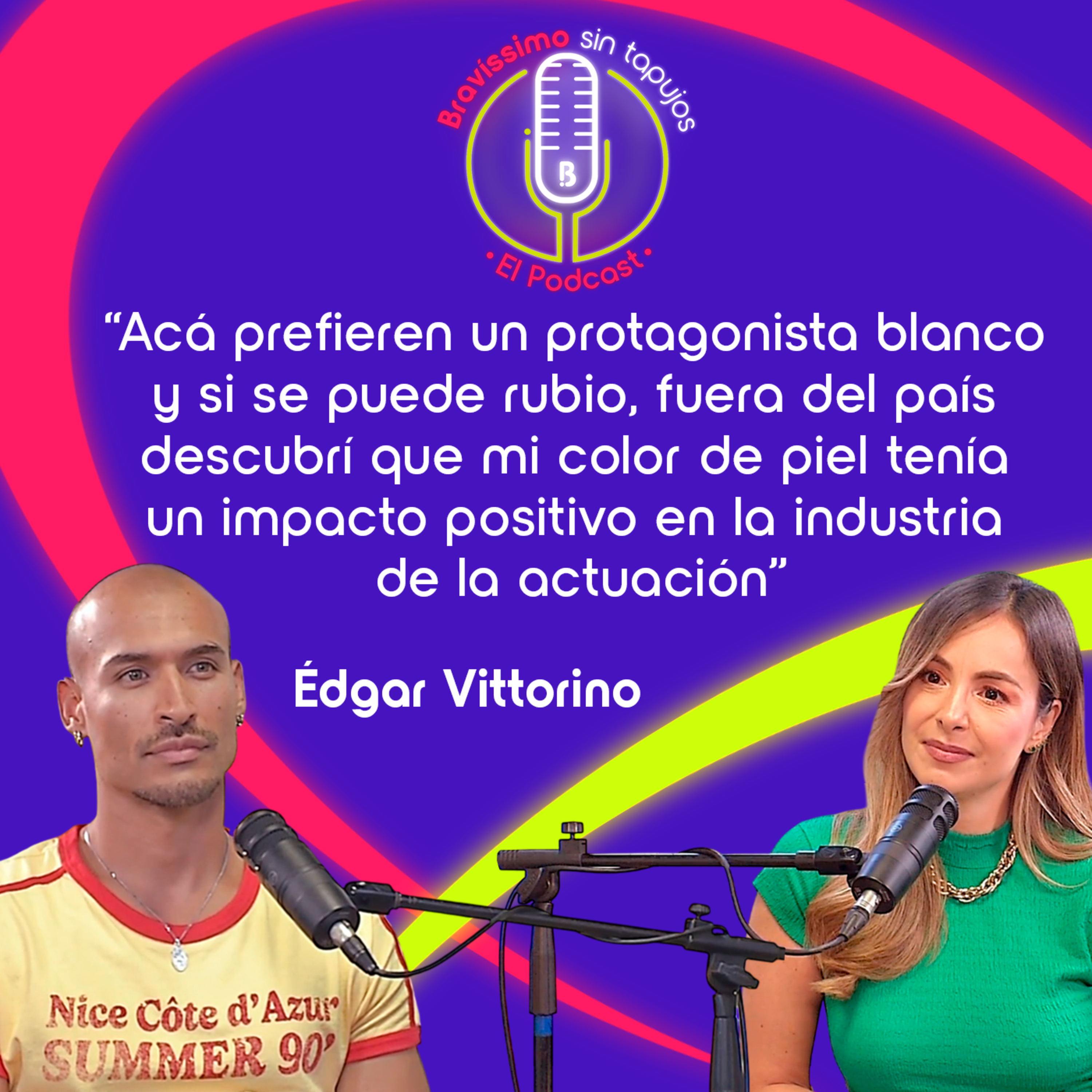 Bravíssimo sin tapujos, el podcast