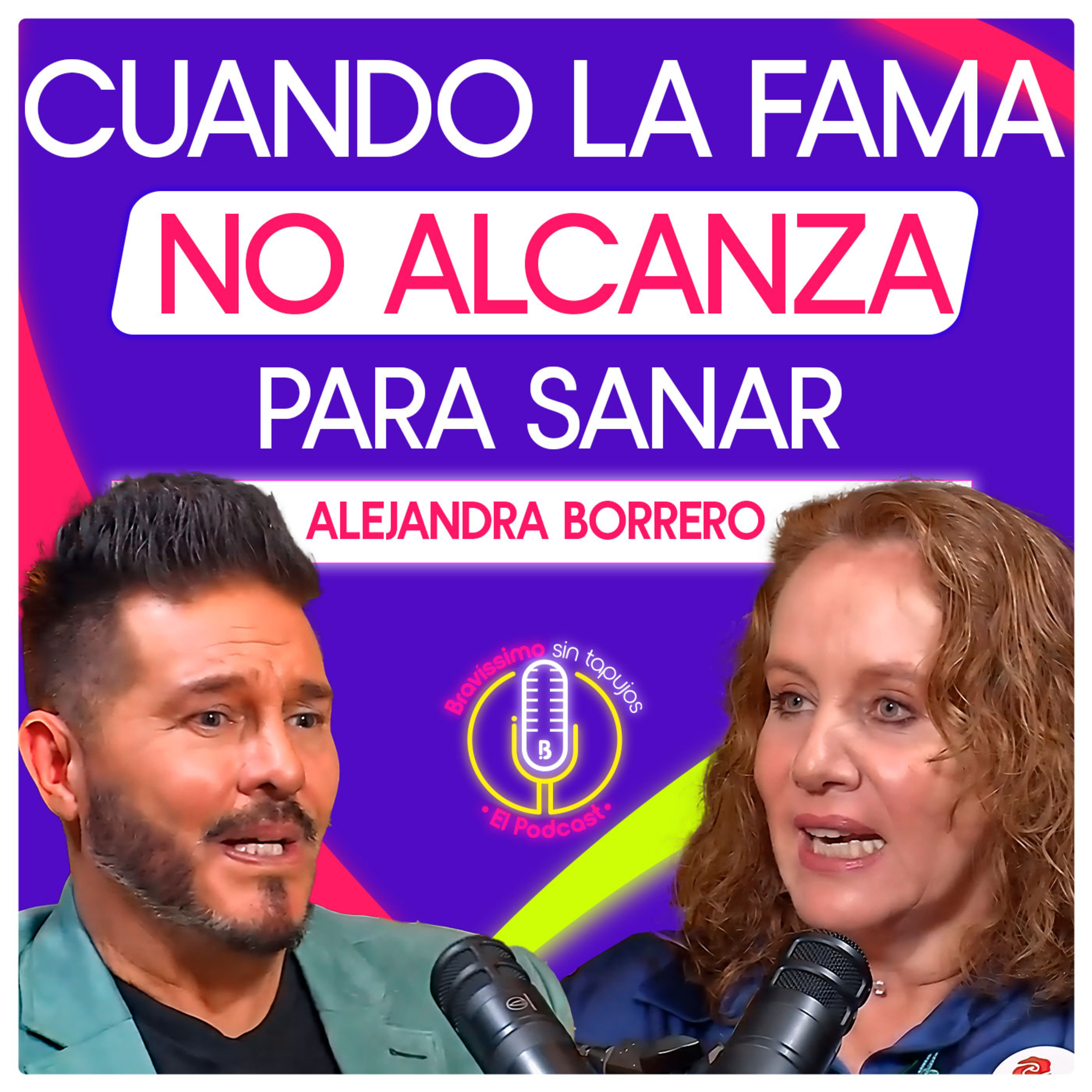 Aprendí a vivir cuando me rompí en mil pedazos: la confesión de Alejandra Borrero | Bravíssimo Sin Tapujos, El podcast Aprendí a vivir cuando me rompí en mil pedazos: la confesión de Alejandra Borrero | Bravíssimo Sin Tapujos, El podcast