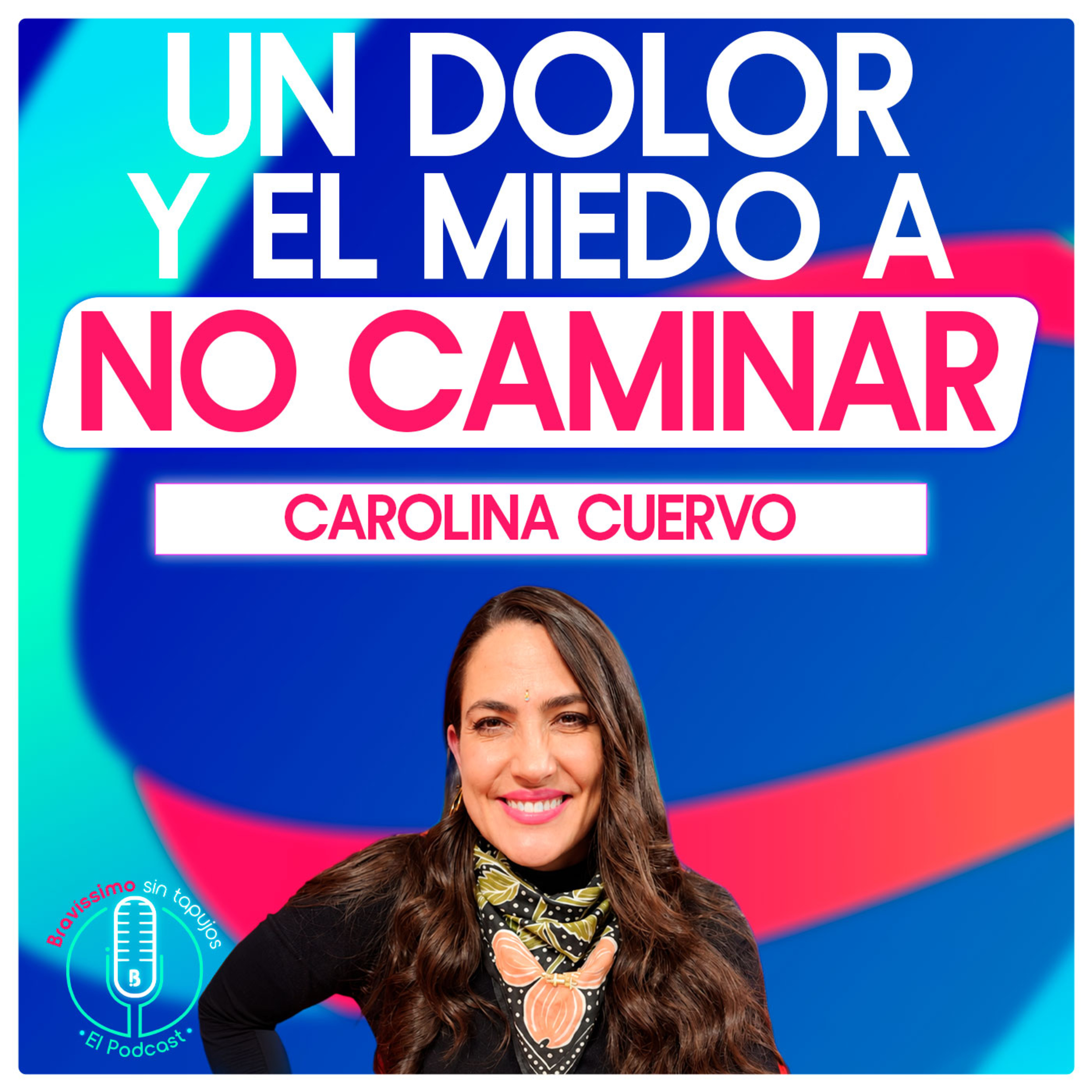 Portada de Bravíssimo sin tapujos, el podcast
