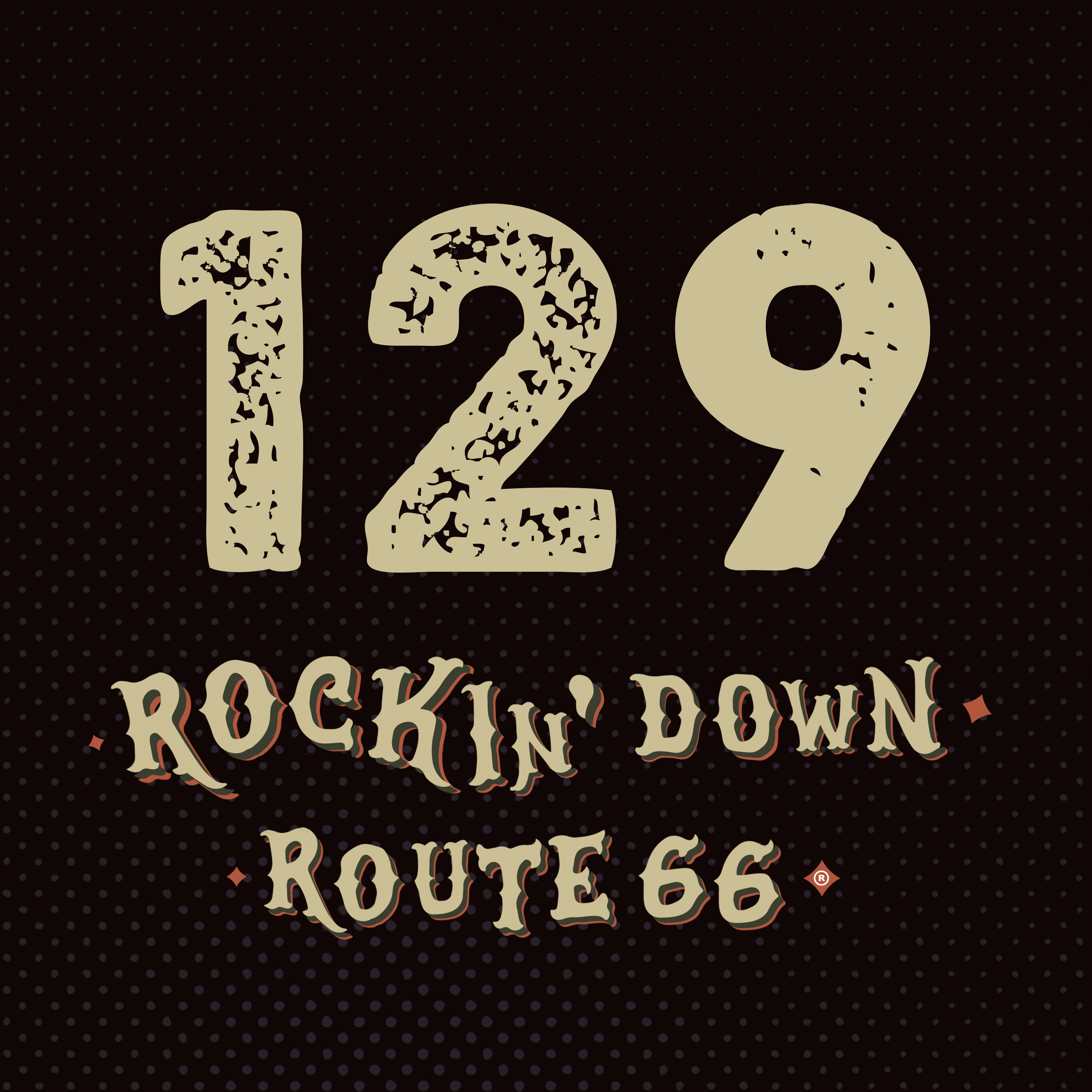 129 - ROCKIN' DOWN ROUTE 66 - 6. 11. 2025 episode artwork