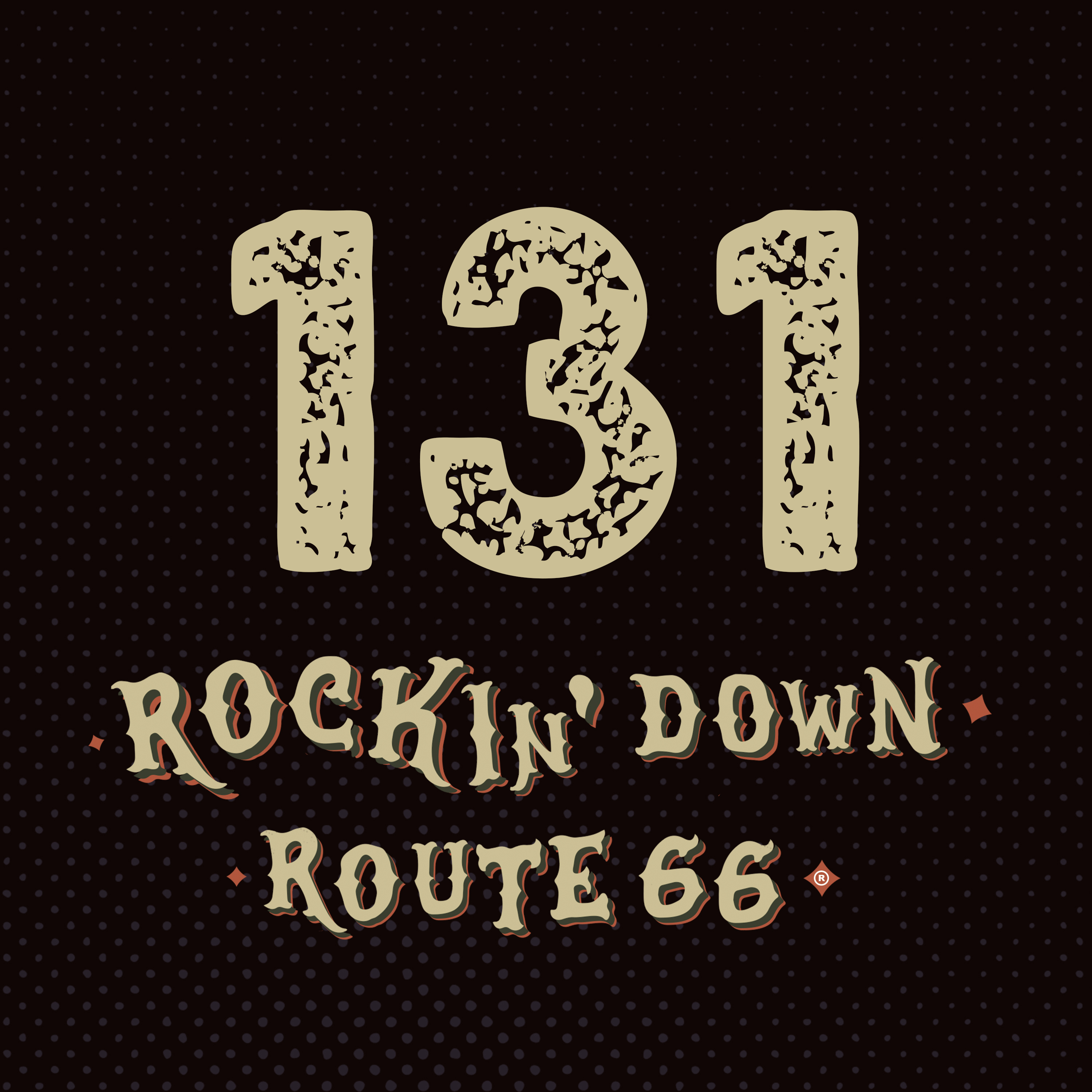 131 - ROCKIN' DOWN ROUTE 66 - 04. 12. 2025 episode artwork