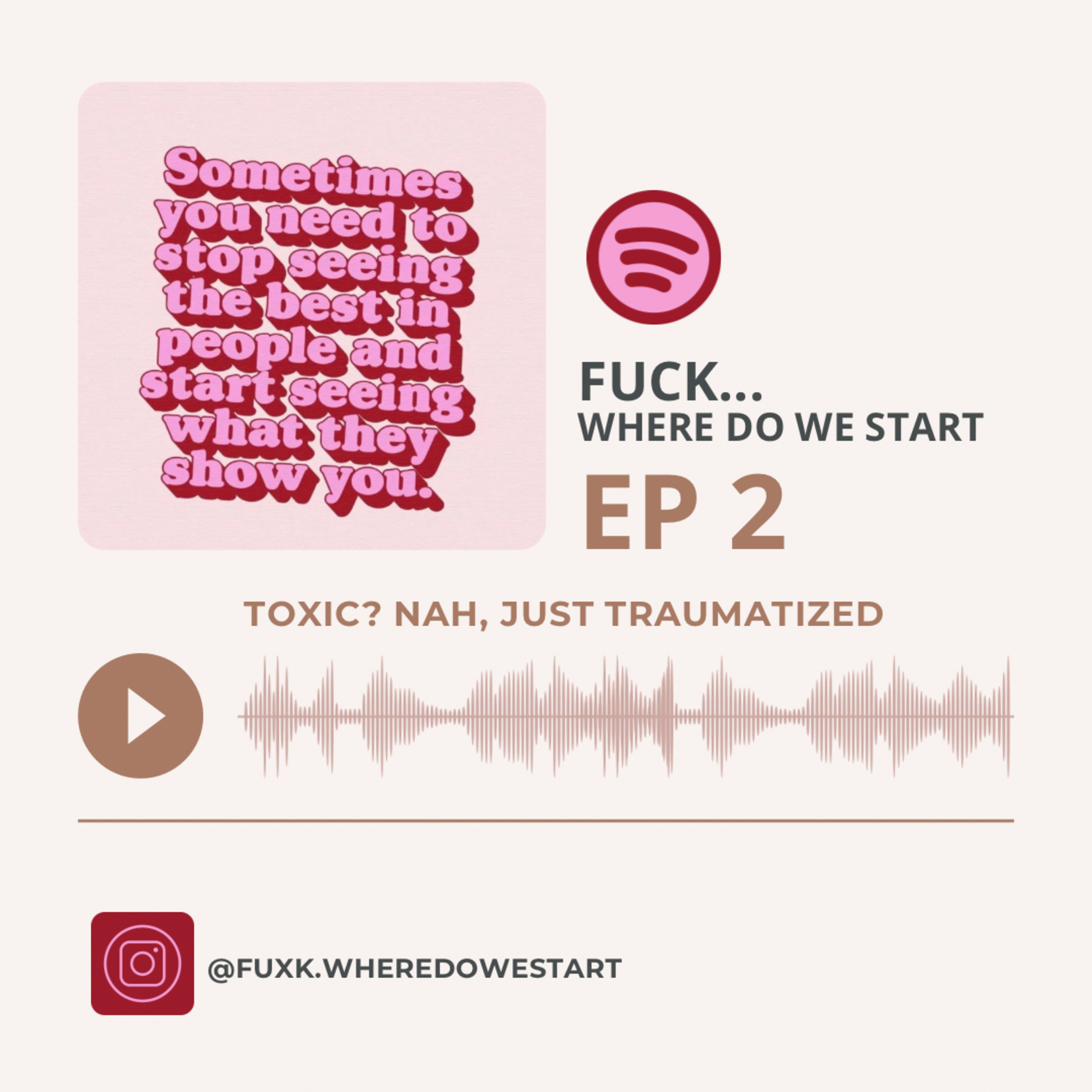 Toxic? Nah, Just Traumatized episode artwork
