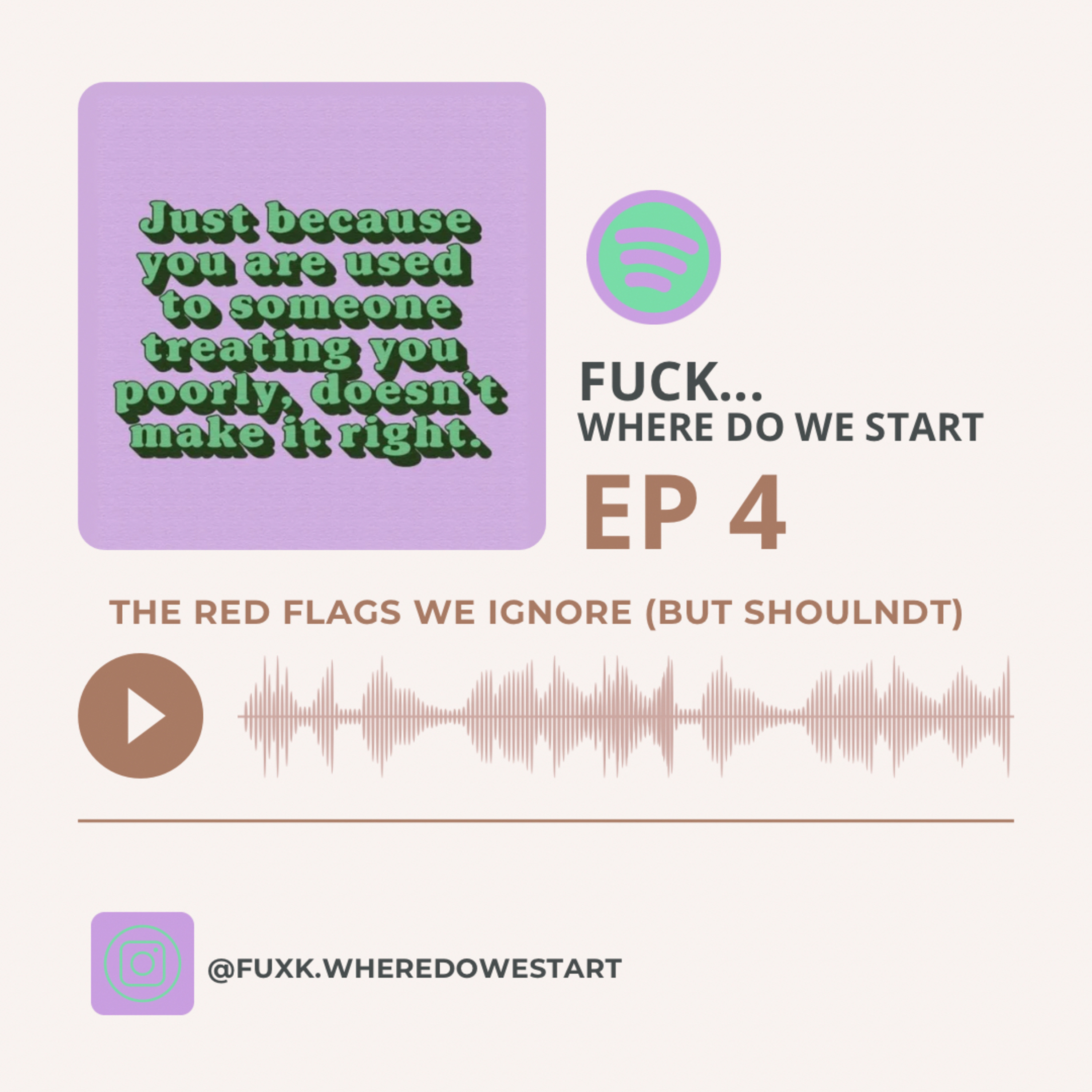 The Red Flags We Ignore (but know we fucking shouldn’t) episode artwork