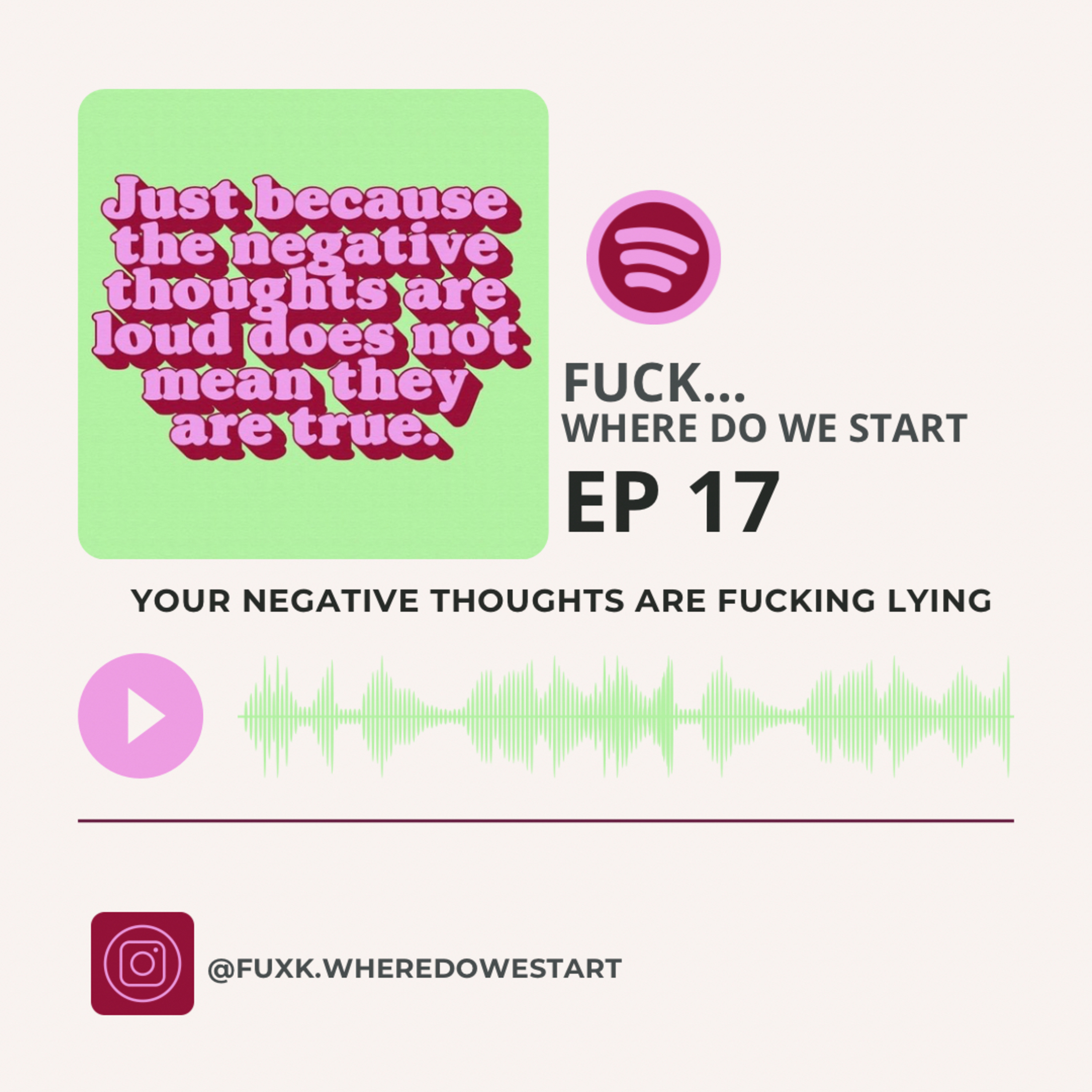 Your Negative Thoughts Are Fucking Lying episode artwork