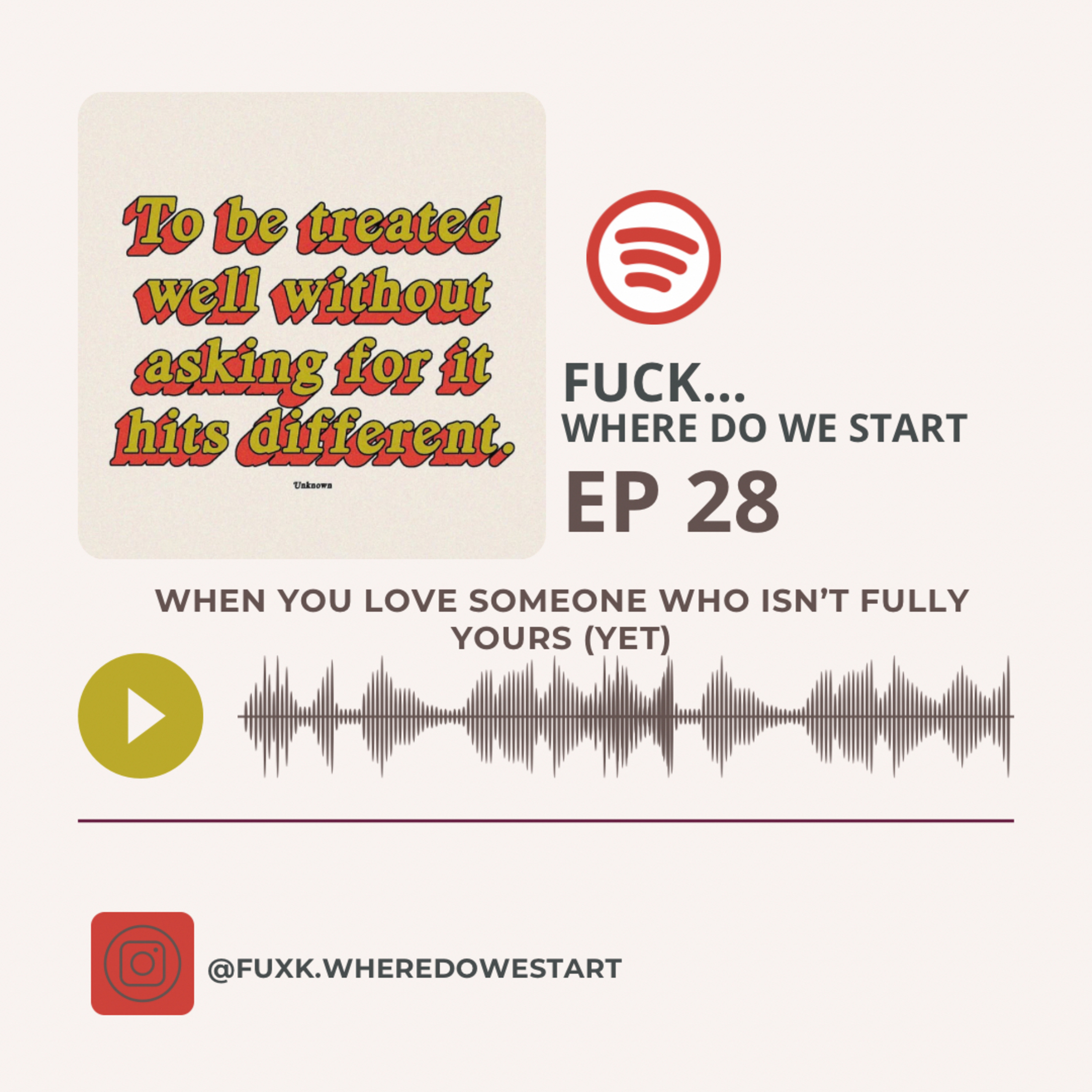 When You Love Someone Who Isn’t Fully Yours (yet) episode artwork