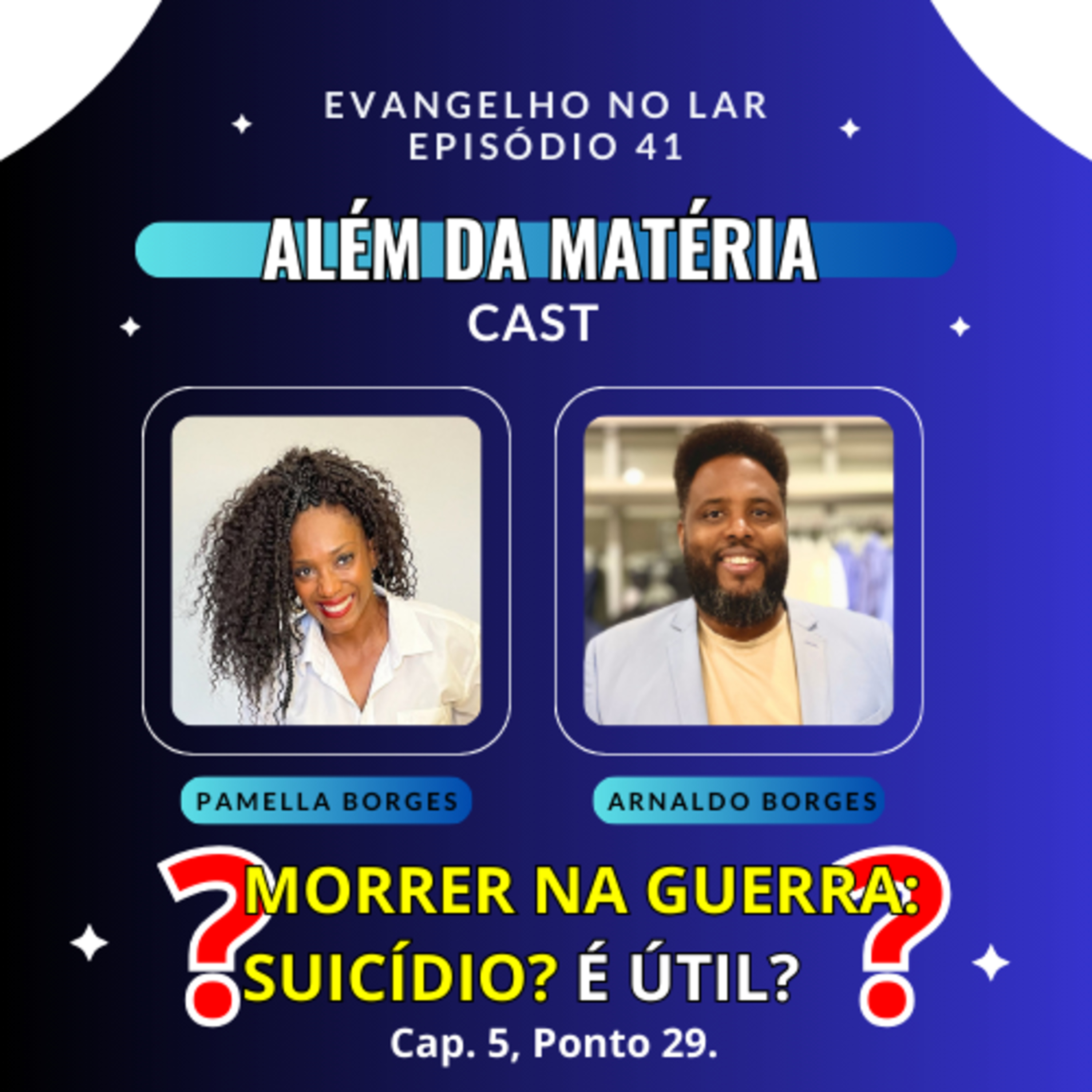 Evangelho no Lar - Episódio 41 - Capítulo 05 - Bem-aventurados os aflitos. Instruções dos Espíritos - Provas voluntárias. O verdadeiro cilício, ponto 29 episode artwork