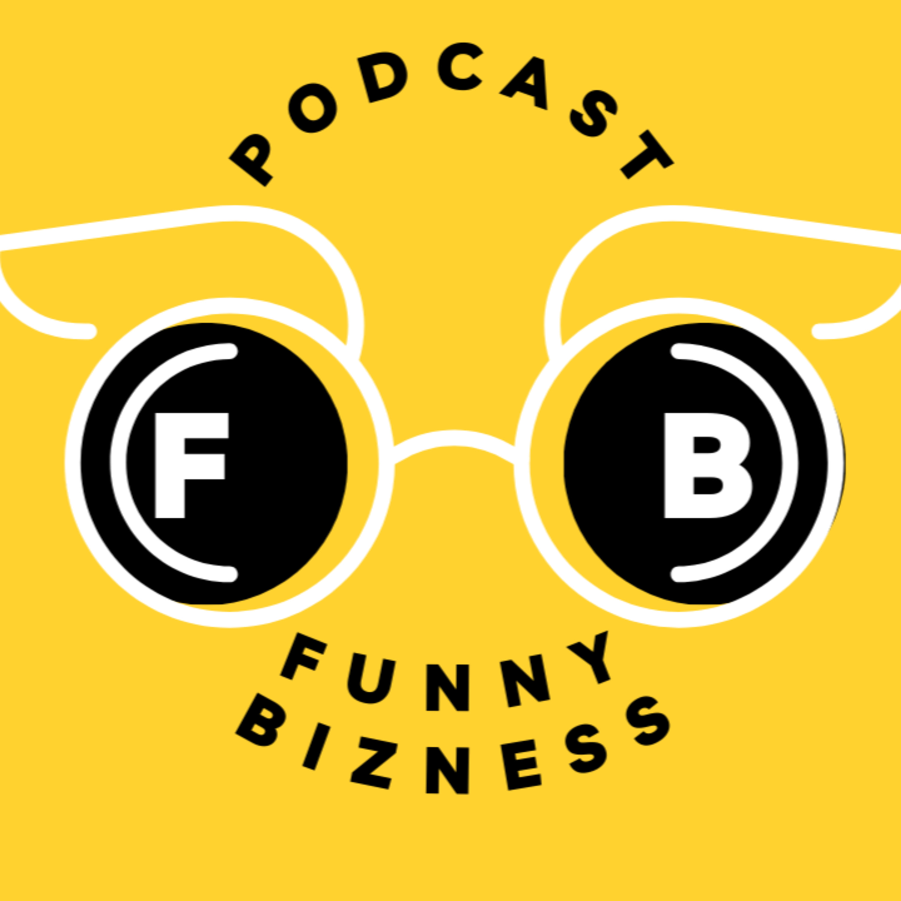 Funny Bizness Podcast