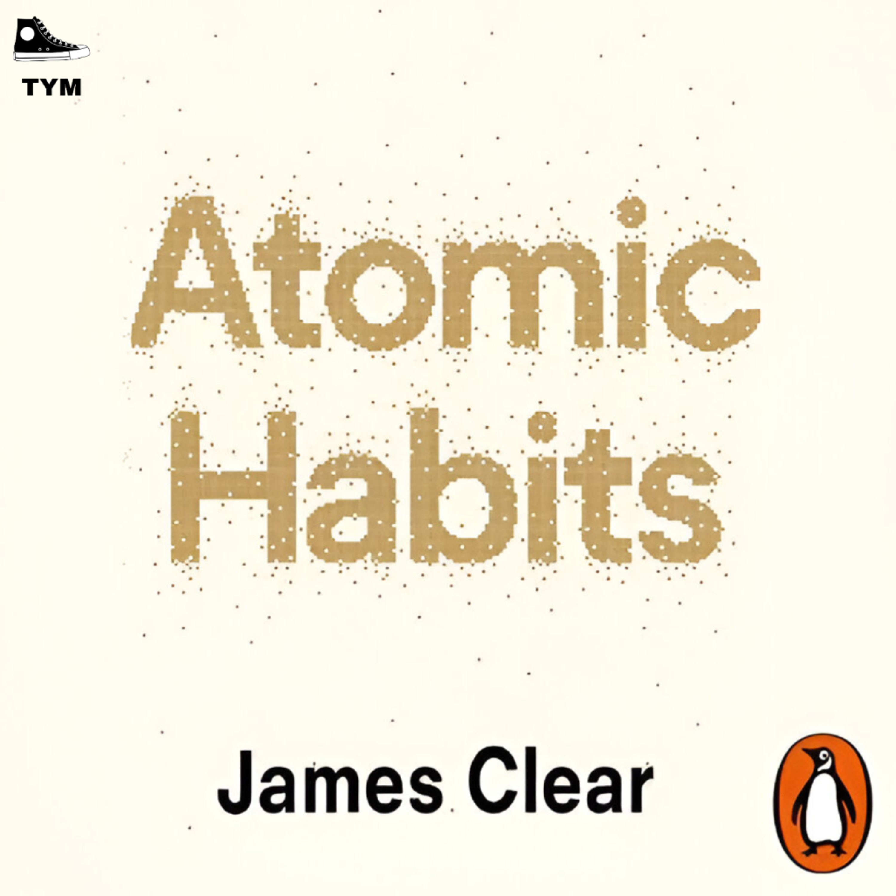 Atomic Habits | आदतों का विज्ञान | Complete Book Summary in Hindi  episode artwork