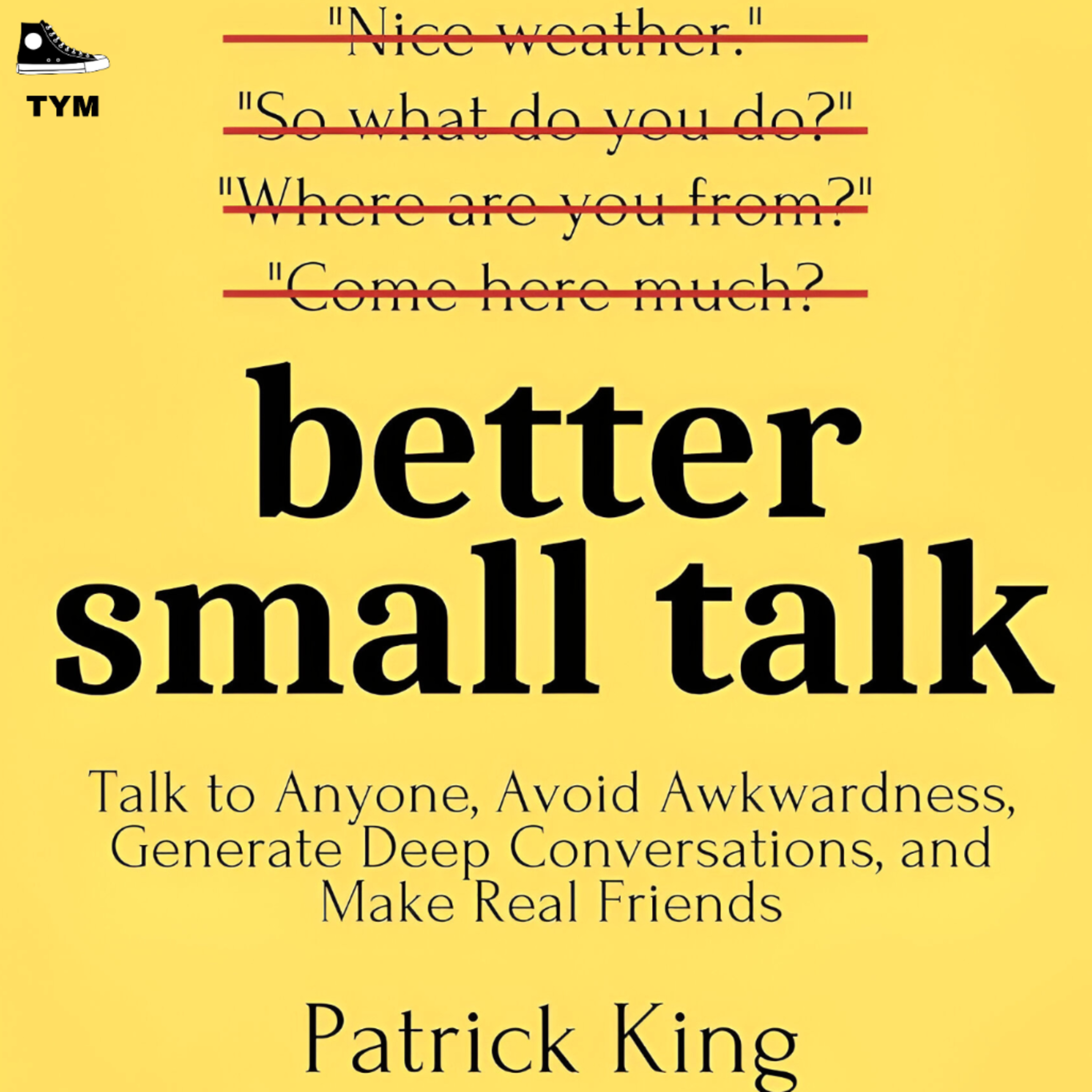 Better Small Talk | प्रभावी बातचीत करना सीखो | Complete Book Summary in Hindi  episode artwork