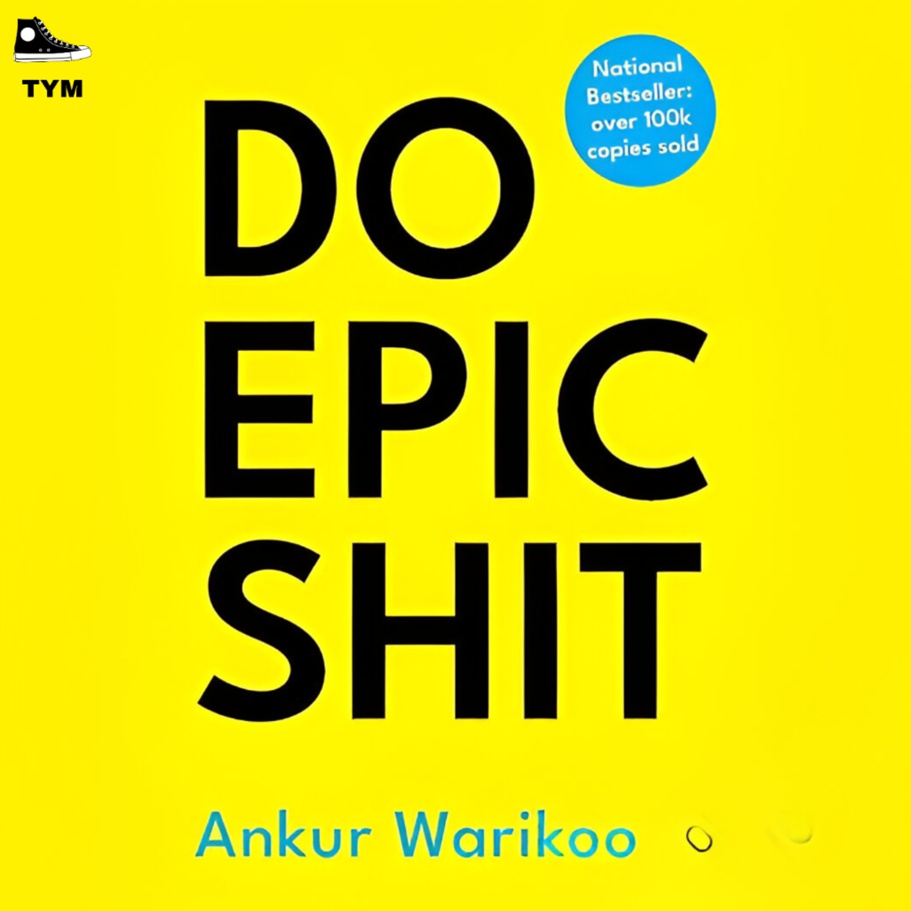 Do Epic Shit | नामुमकिन को मुमकिन करना सीखो | Complete Book Summary in Hindi  episode artwork