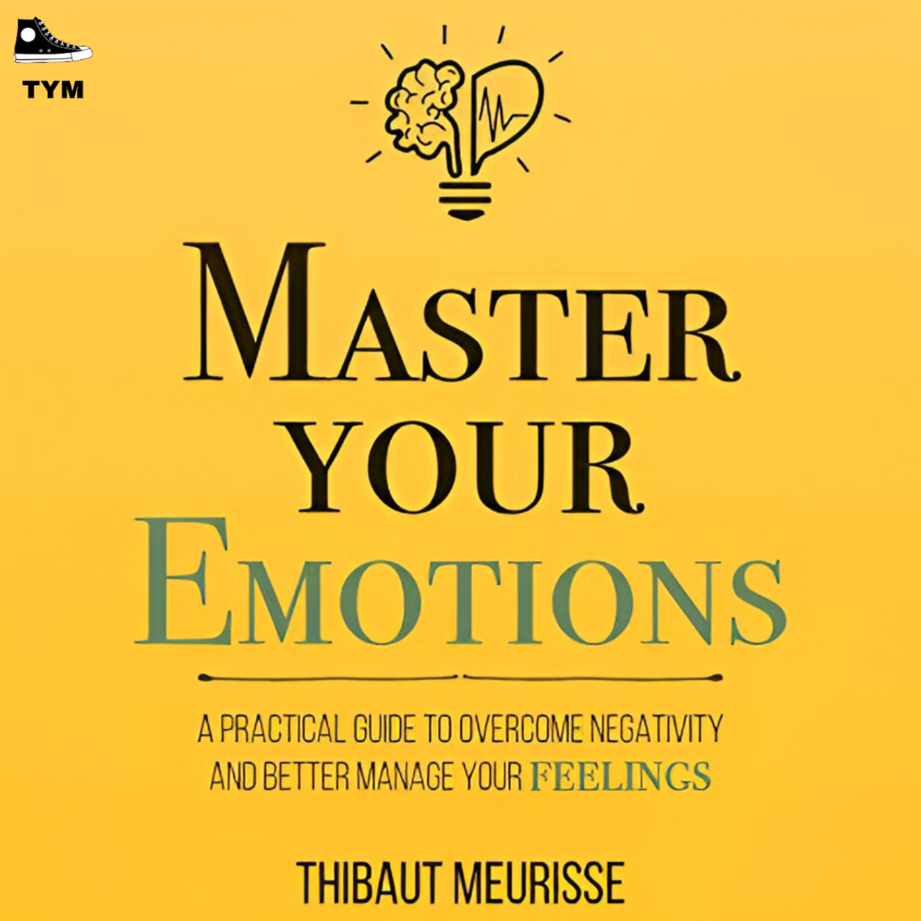 Master Your Emotions | इमोशन को कंट्रोल करना सीखो | Complete Book Summary in Hindi  episode artwork