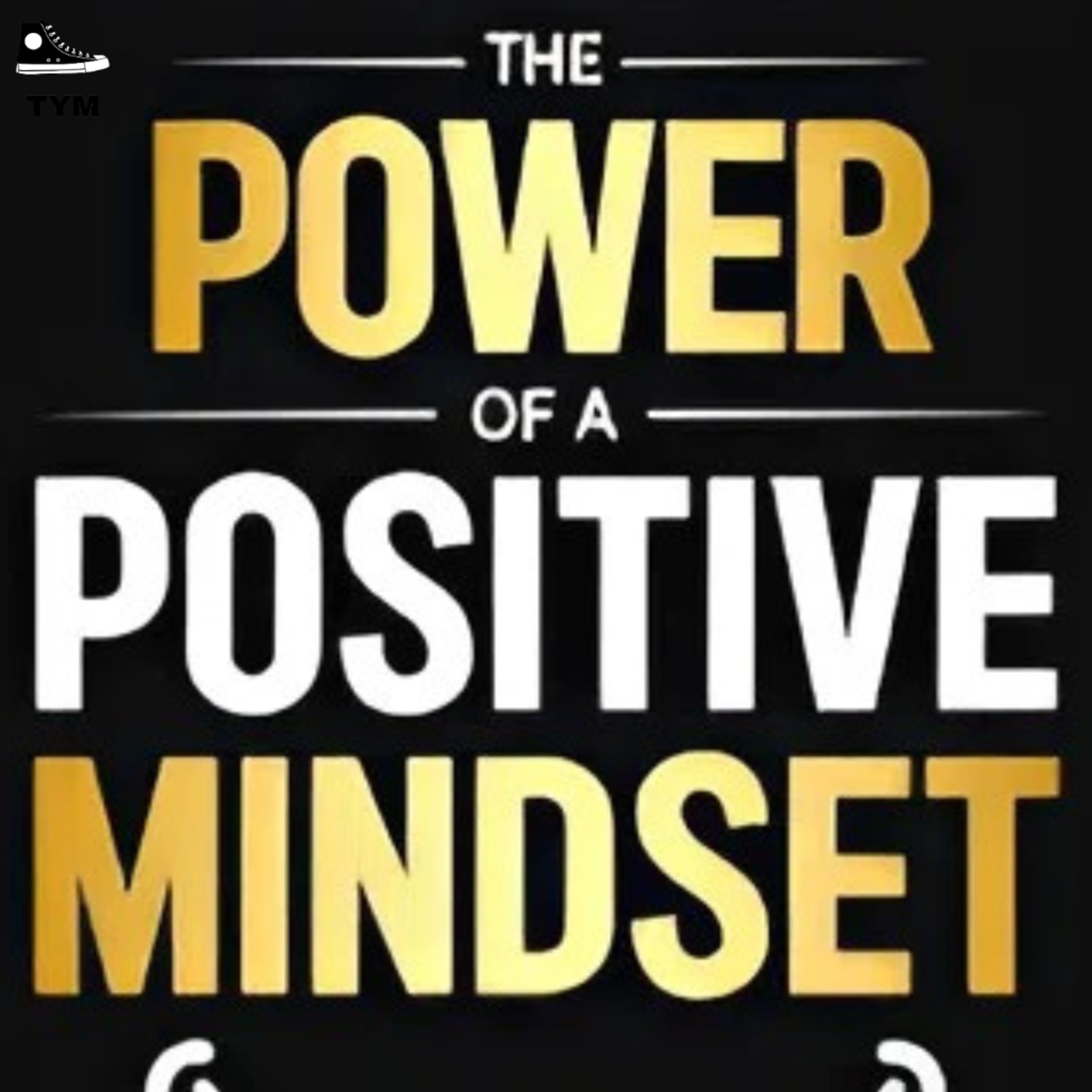 Positive Mindset | पोजीटिव थिंकिंग की ताकत | Complete Book Summary in Hindi  episode artwork