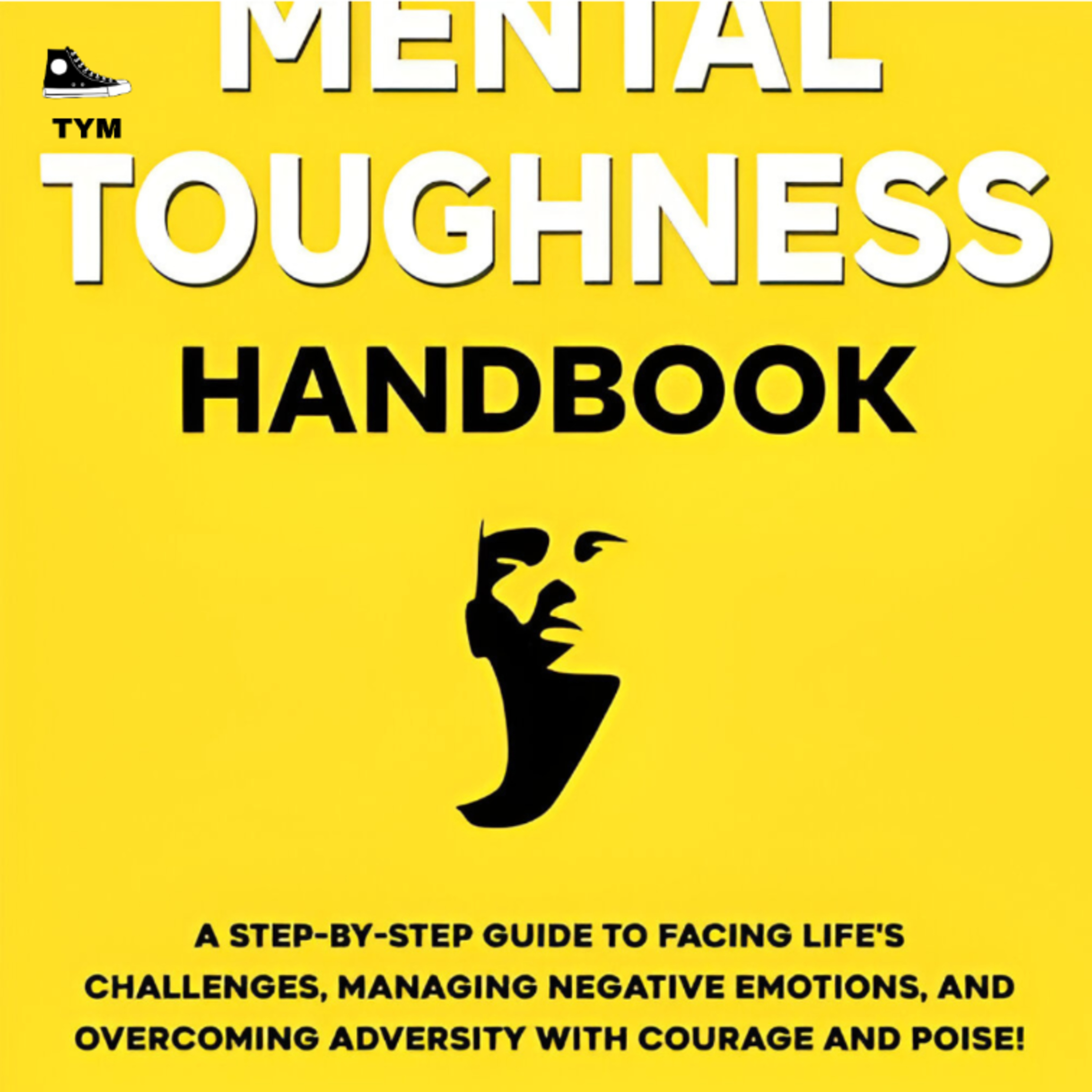 Mental Toughness | अन्दर से मजबूत बनो | Complete Book Summary in Hindi  episode artwork