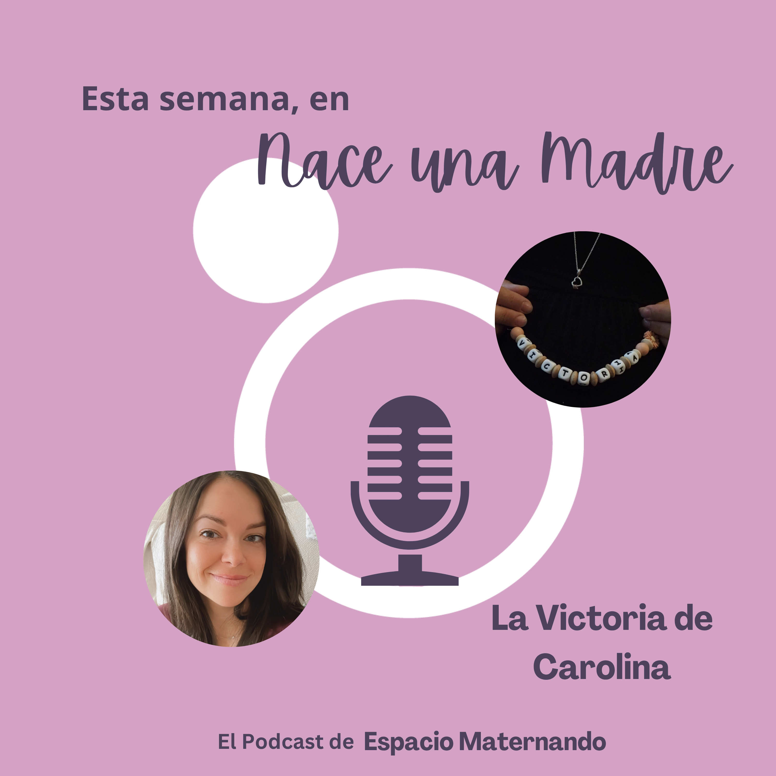 Nace una Madre - El podcast de Espacio Maternando