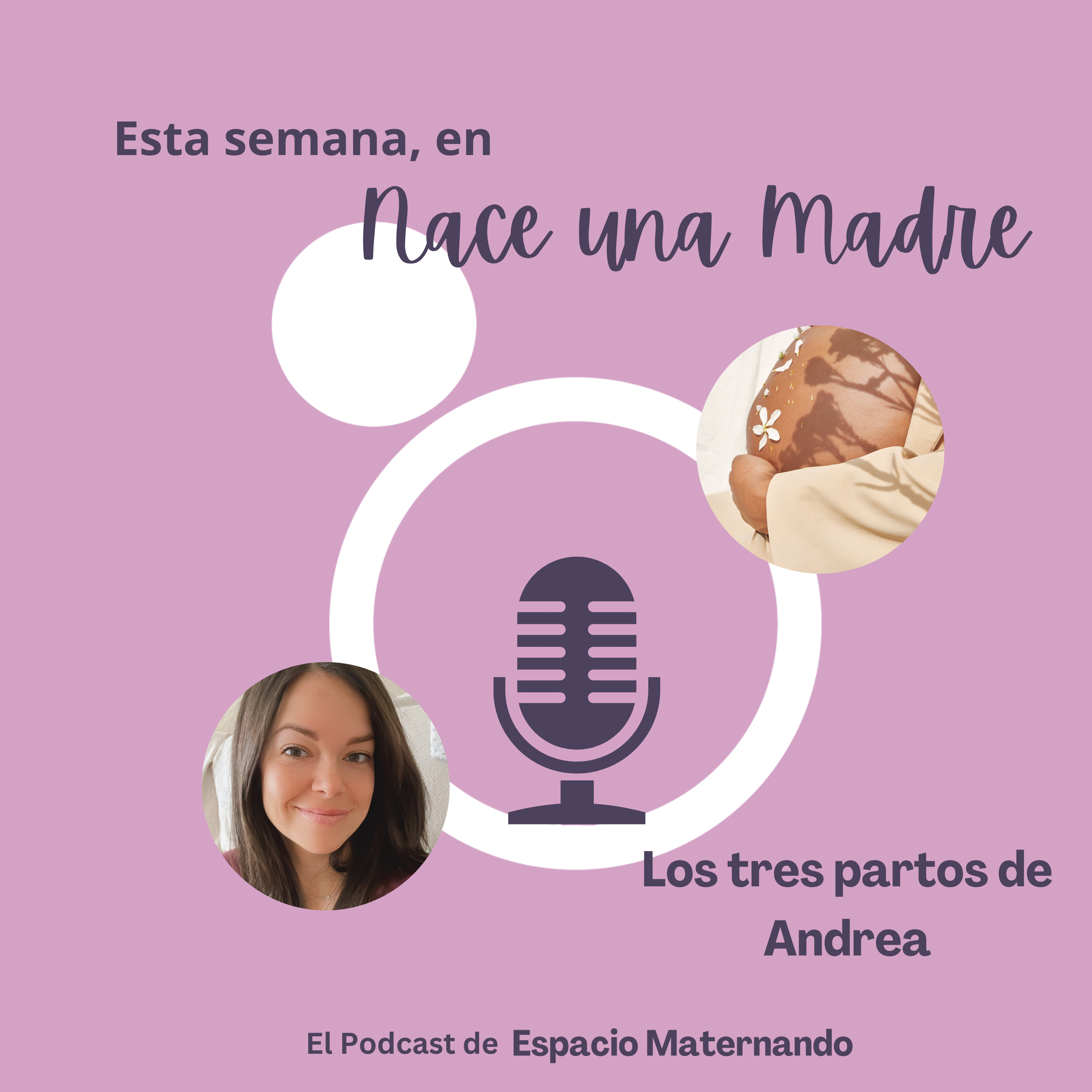 Nace una Madre - El podcast de Espacio Maternando