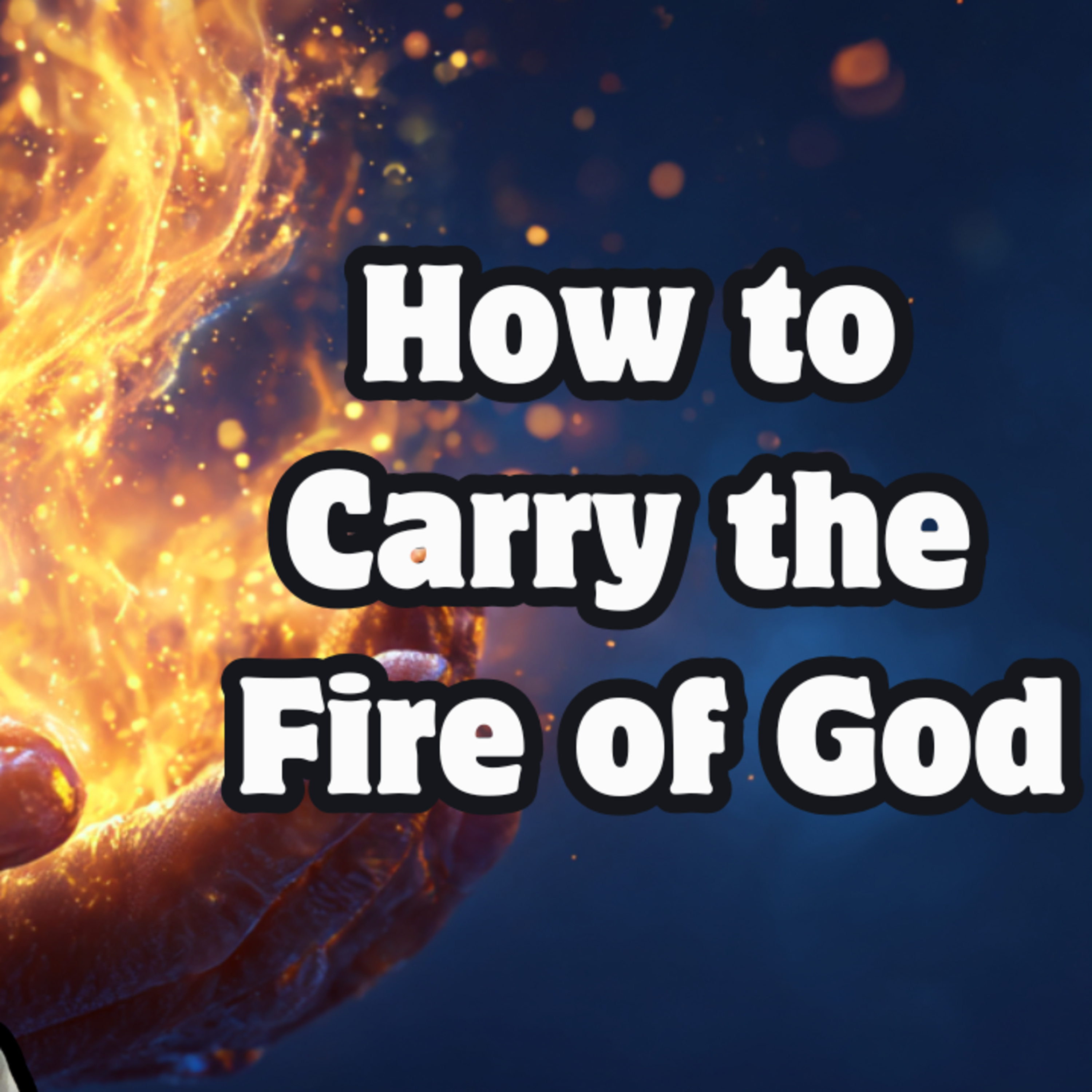 #88 – How to Carry the Fire of God episode artwork