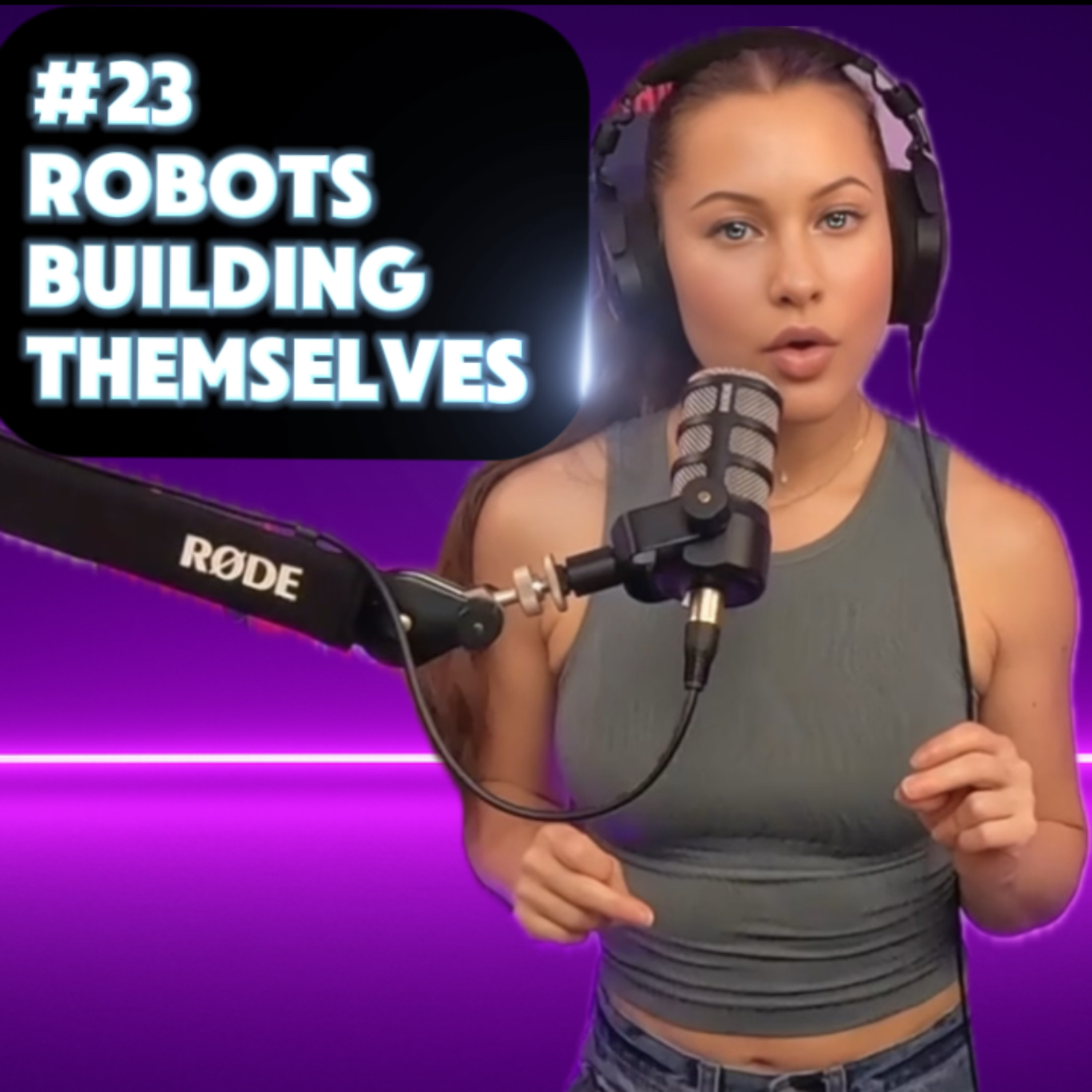 #23 - Robots Building Themselves  episode artwork