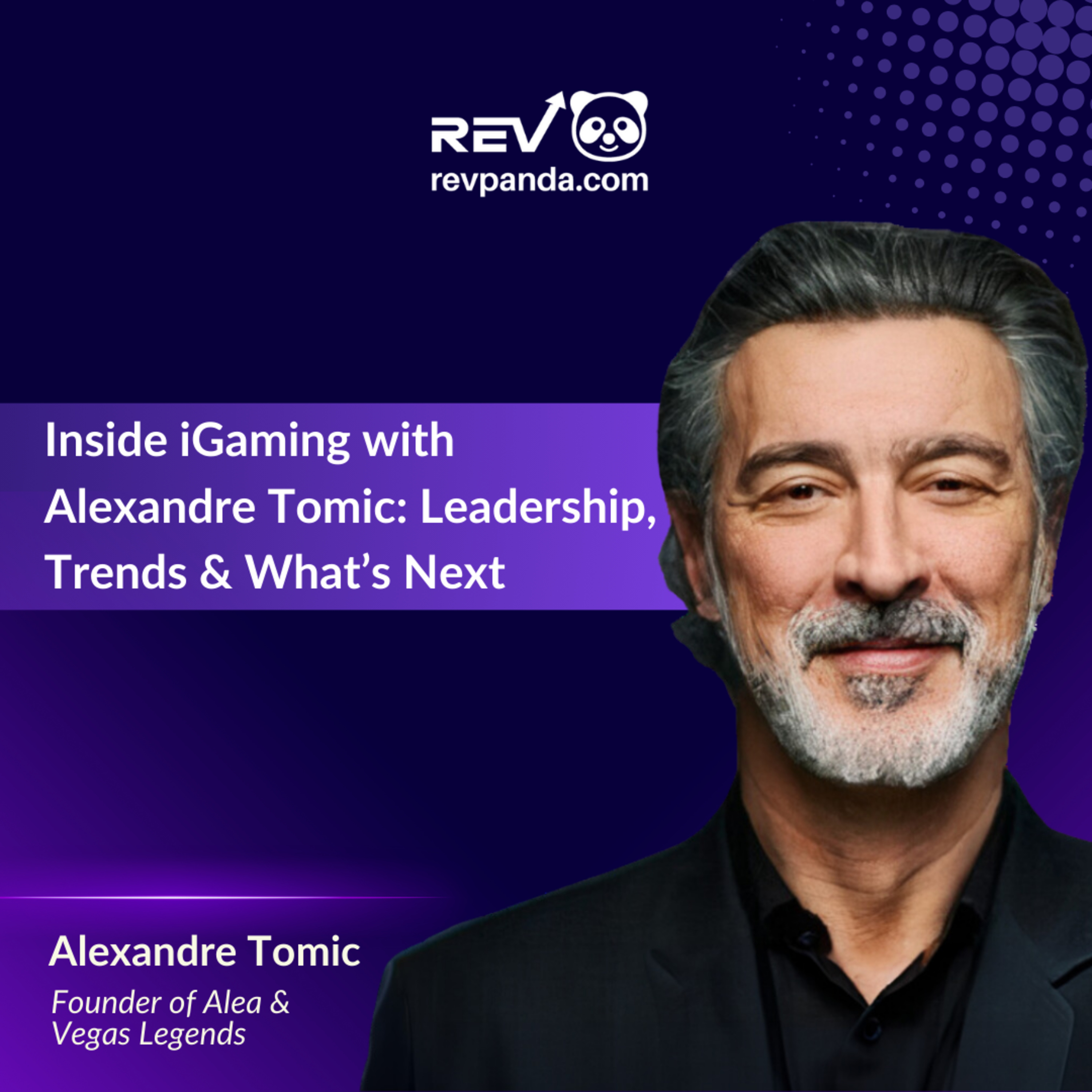 Inside iGaming with Alexandre Tomic: Leadership, Trends & What’s Next episode artwork