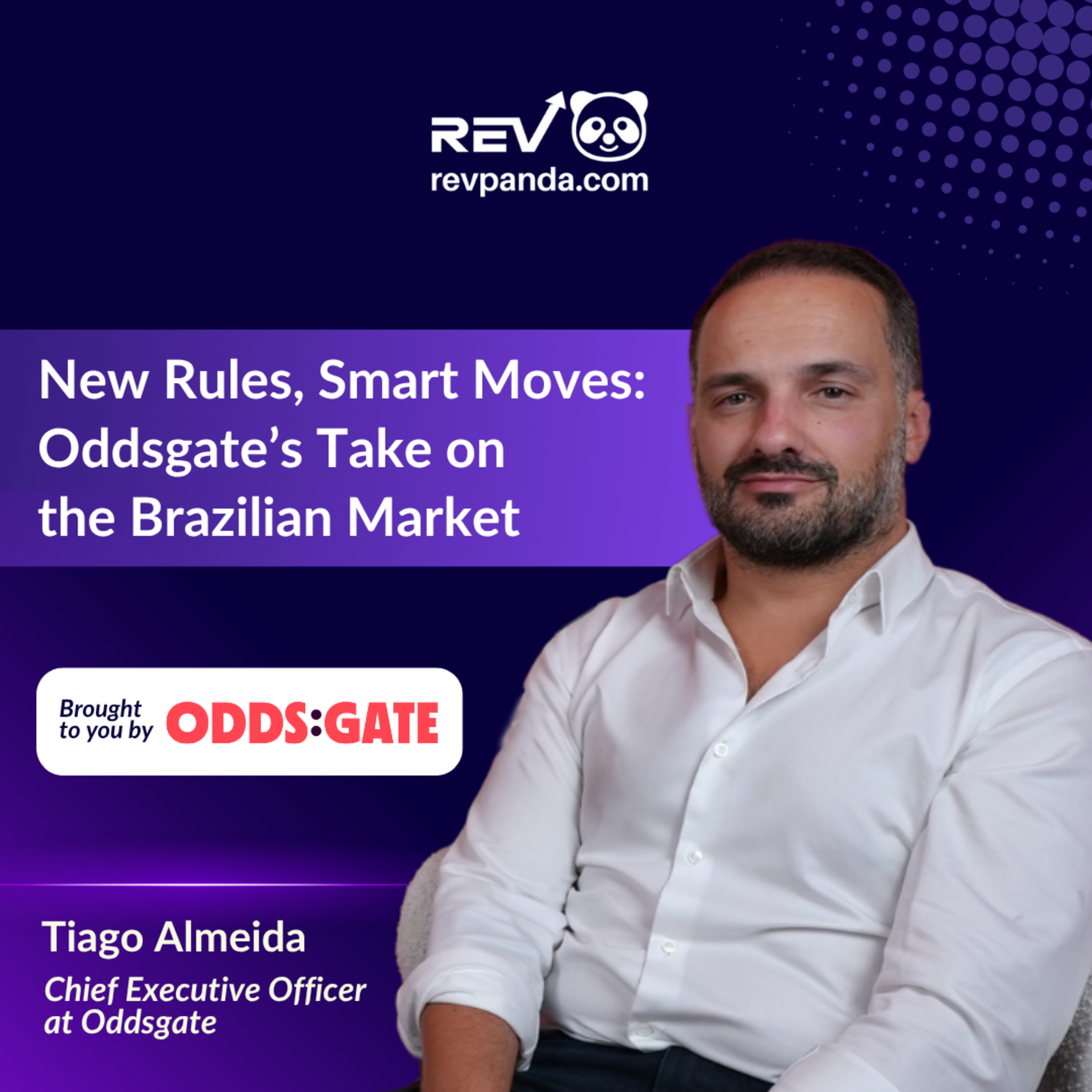 New Rules, Smart Moves: Oddsgate’s Take on the Brazilian Market episode artwork