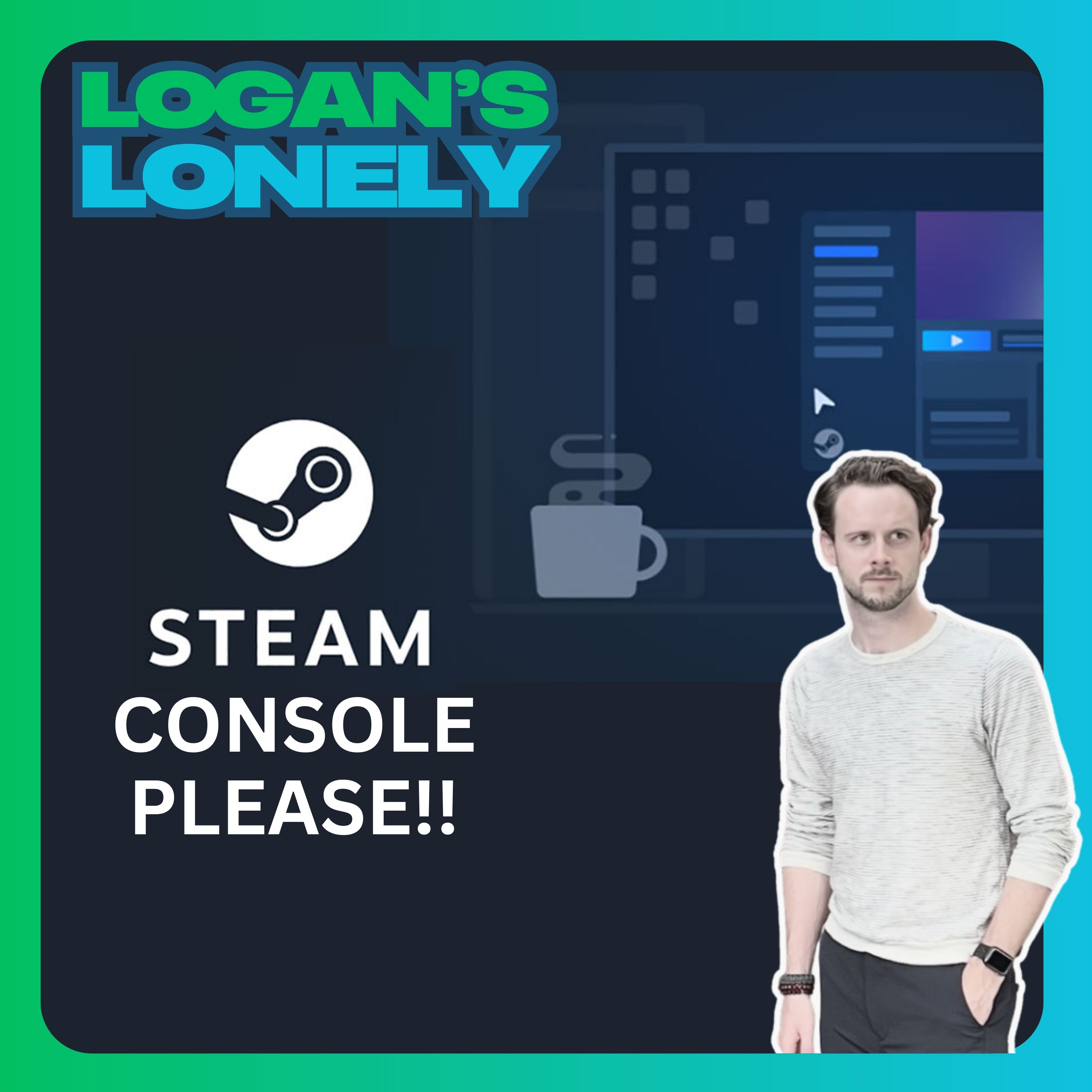 Steam Console Please! - Episode 30 episode artwork