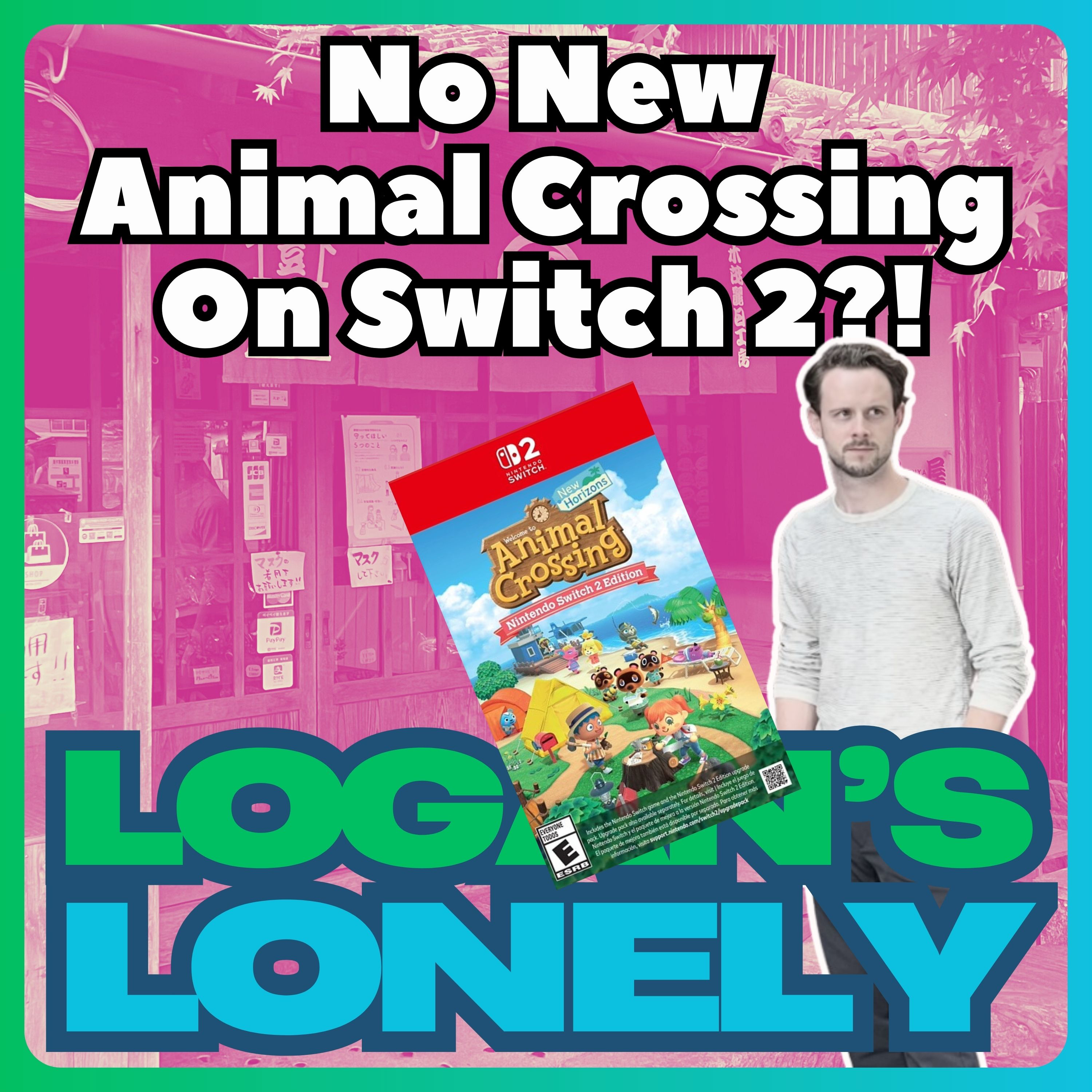No Animal Crossing on Switch 2?! - Episode 34 episode artwork