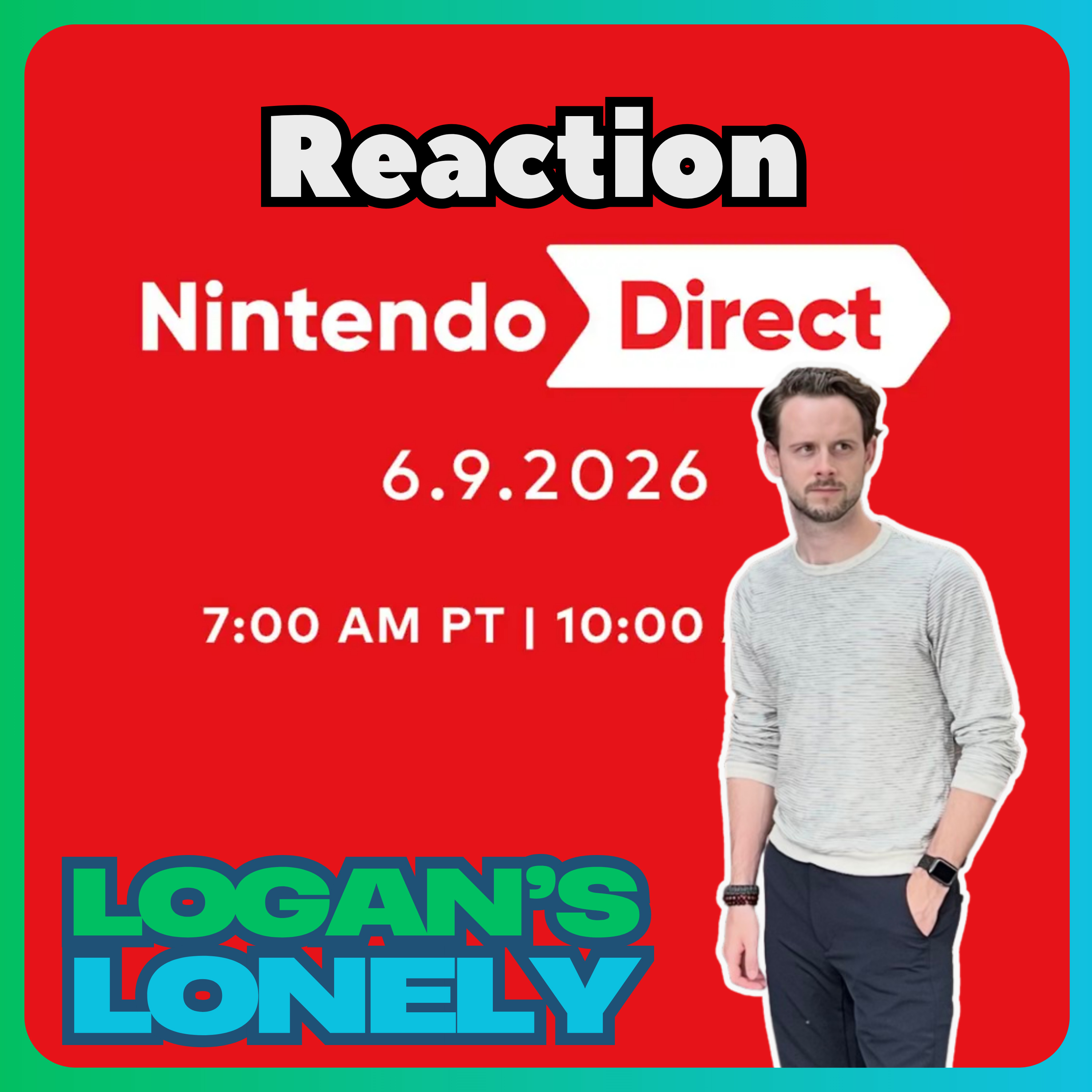 Reaction to the June 2026 Nintendo Direct  episode artwork
