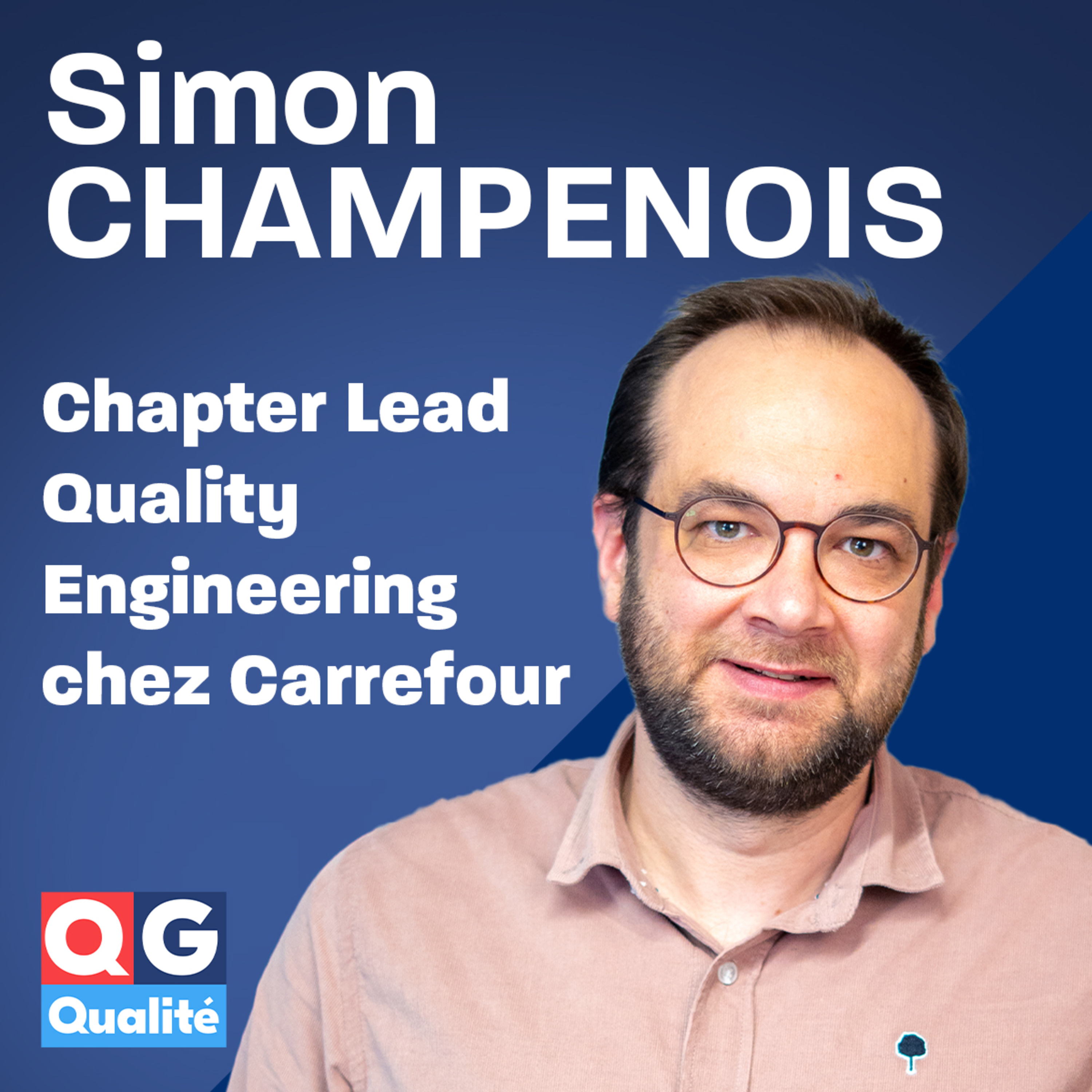 Simon Champenois – Carrefour – Le QE Score, une note pour piloter tous les KPI