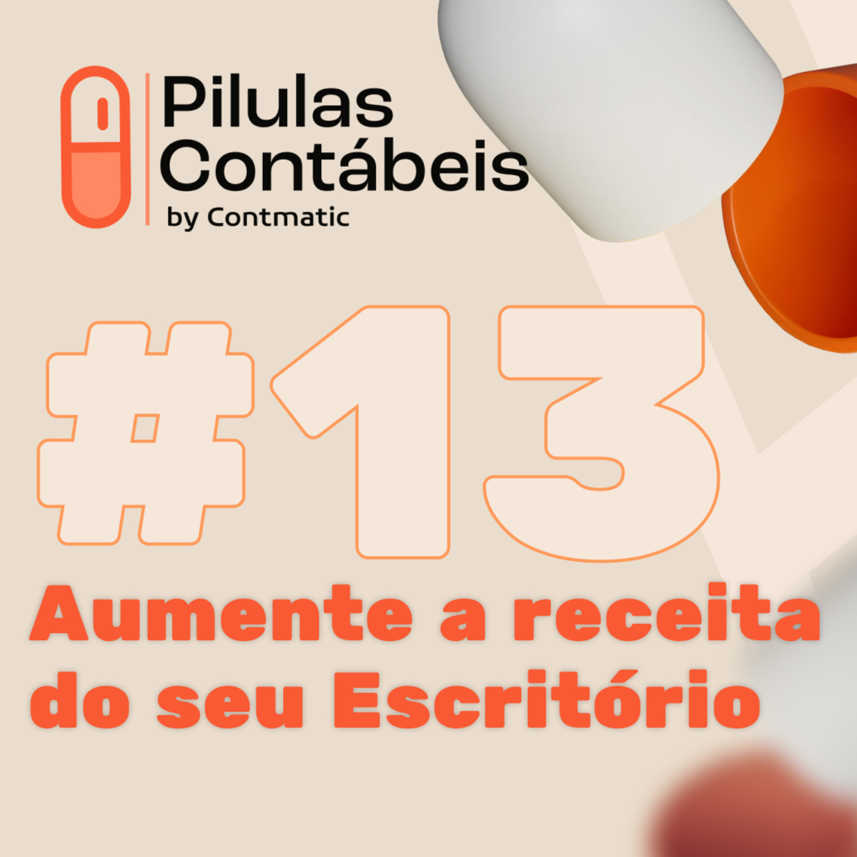 Pílulas Contábeis #013 – Como Faturar Mais com Tecnologia Consultiva | Transforme tecnologia em faturamento. episode artwork