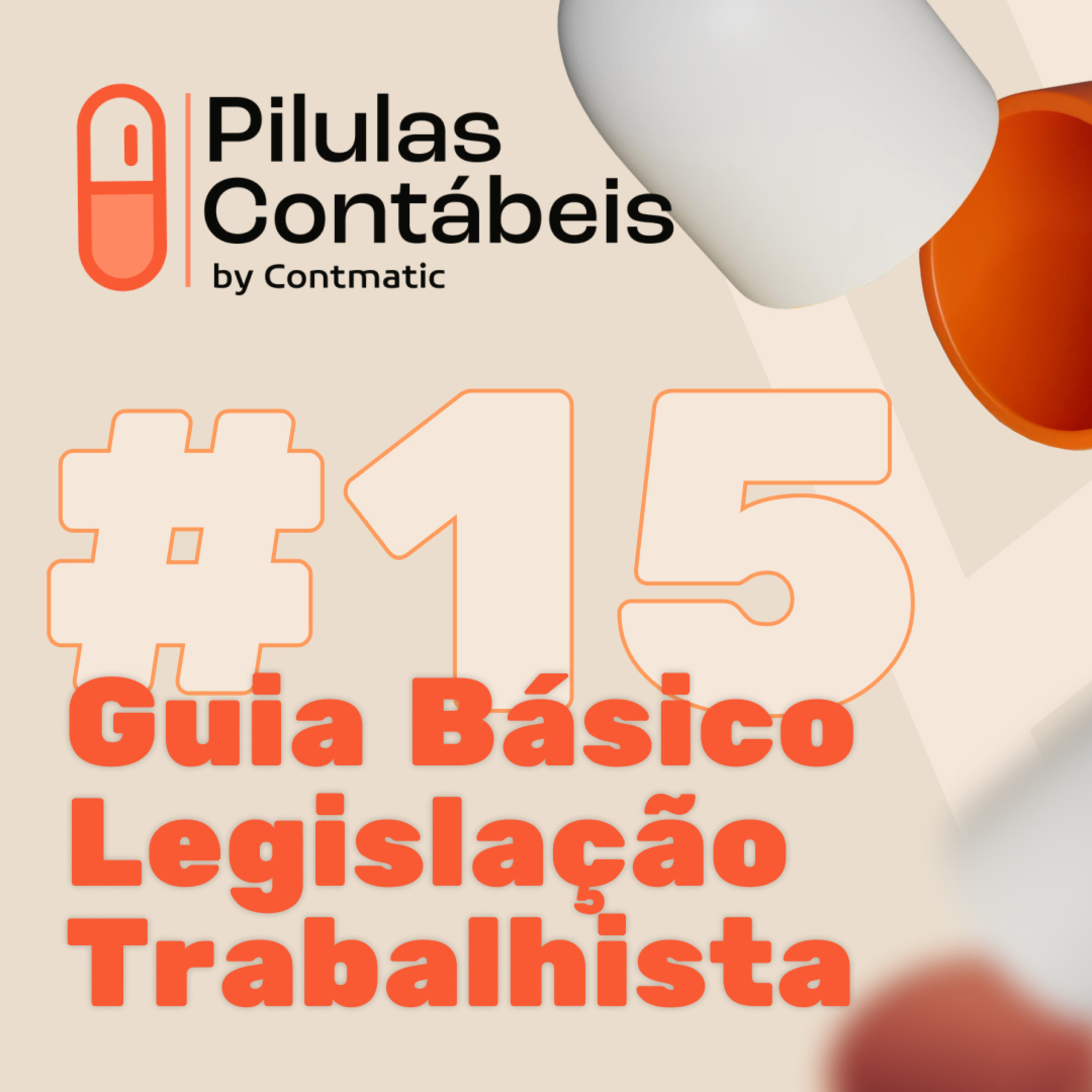 Pílulas Contábeis #015 – Guia Básico da Legislação Trabalhista episode artwork
