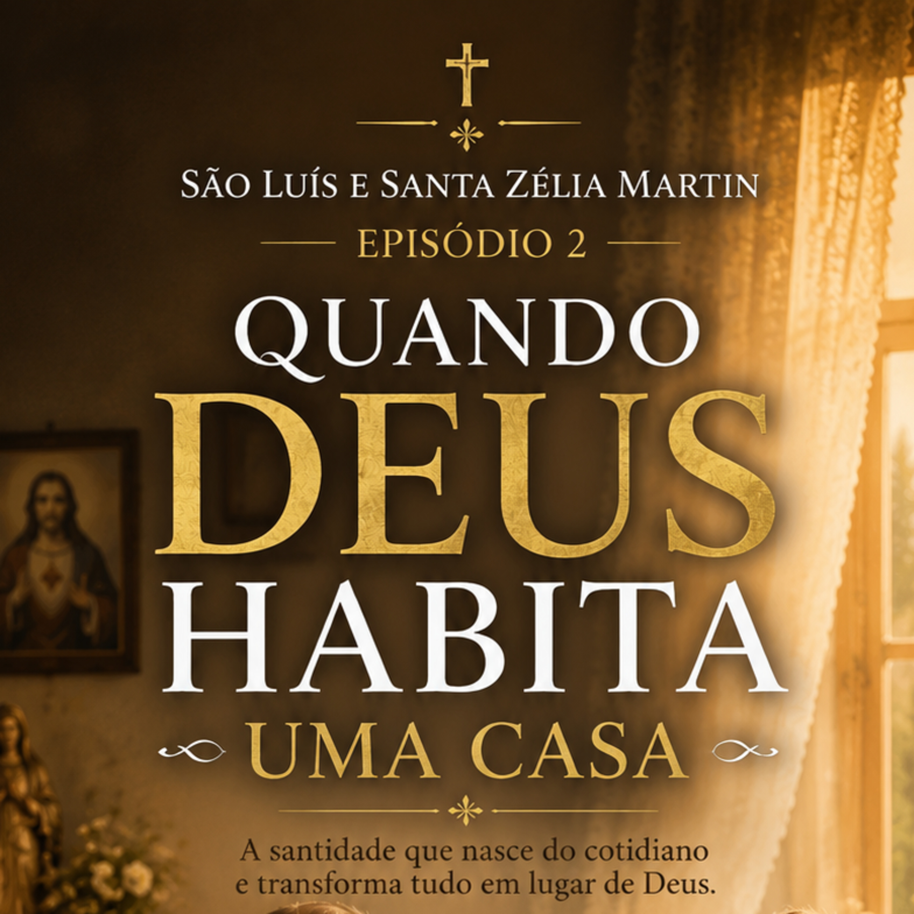 Quando Deus habita uma casa episode artwork