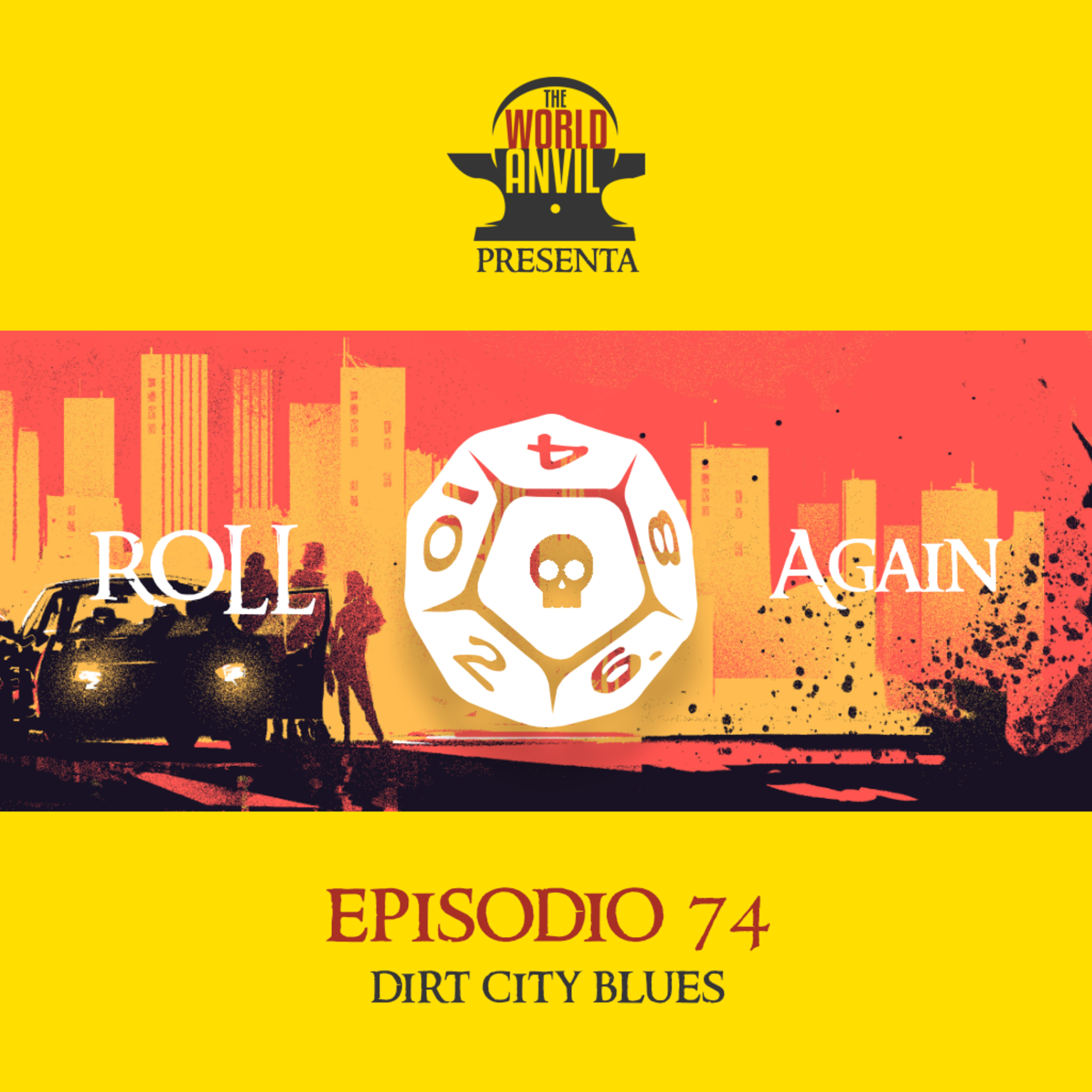 Roll Again 74 - Dirt City Blues