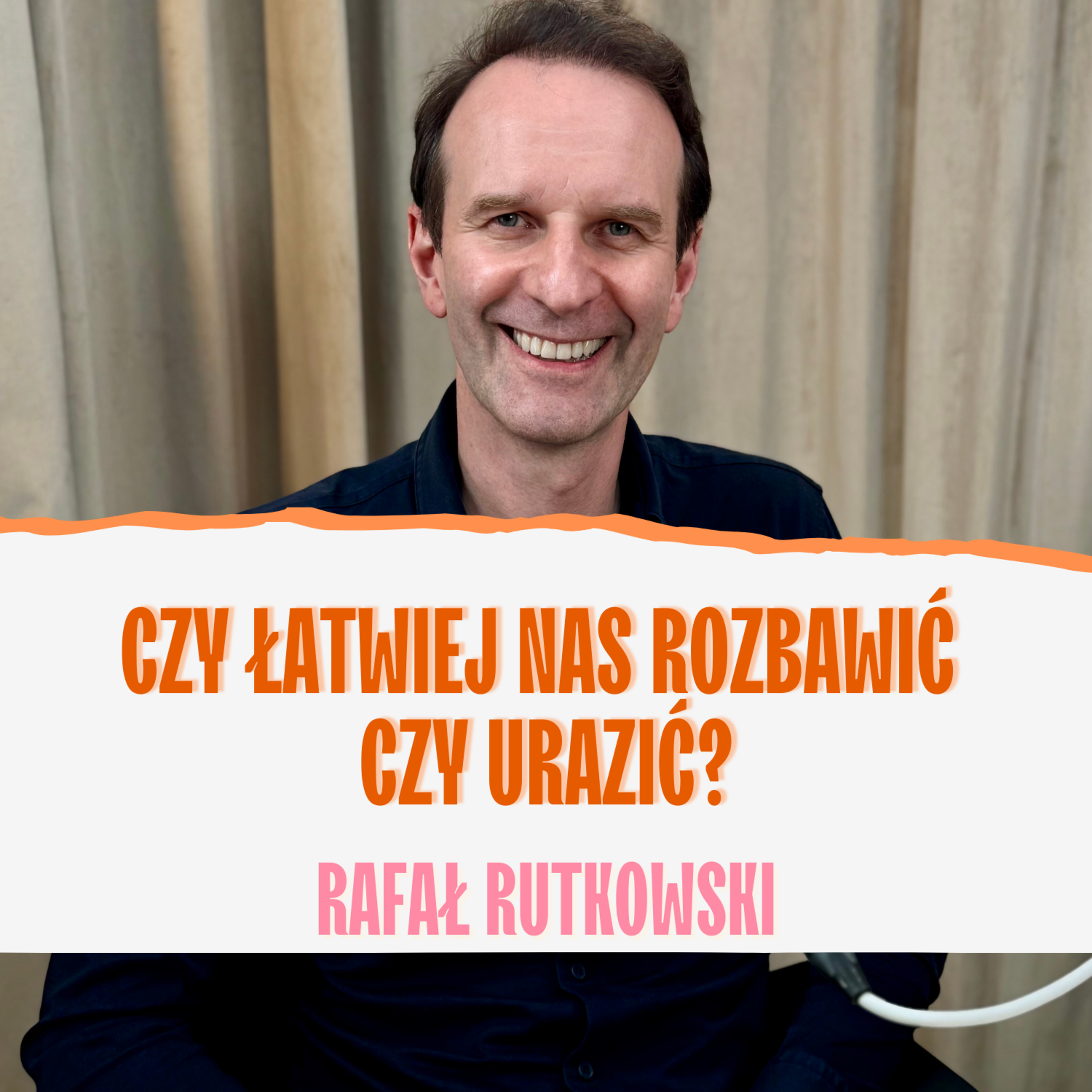 20 lat małżeństwa i wciąż potrafię rozśmieszyć żonę. Rafał Rutkowski episode artwork