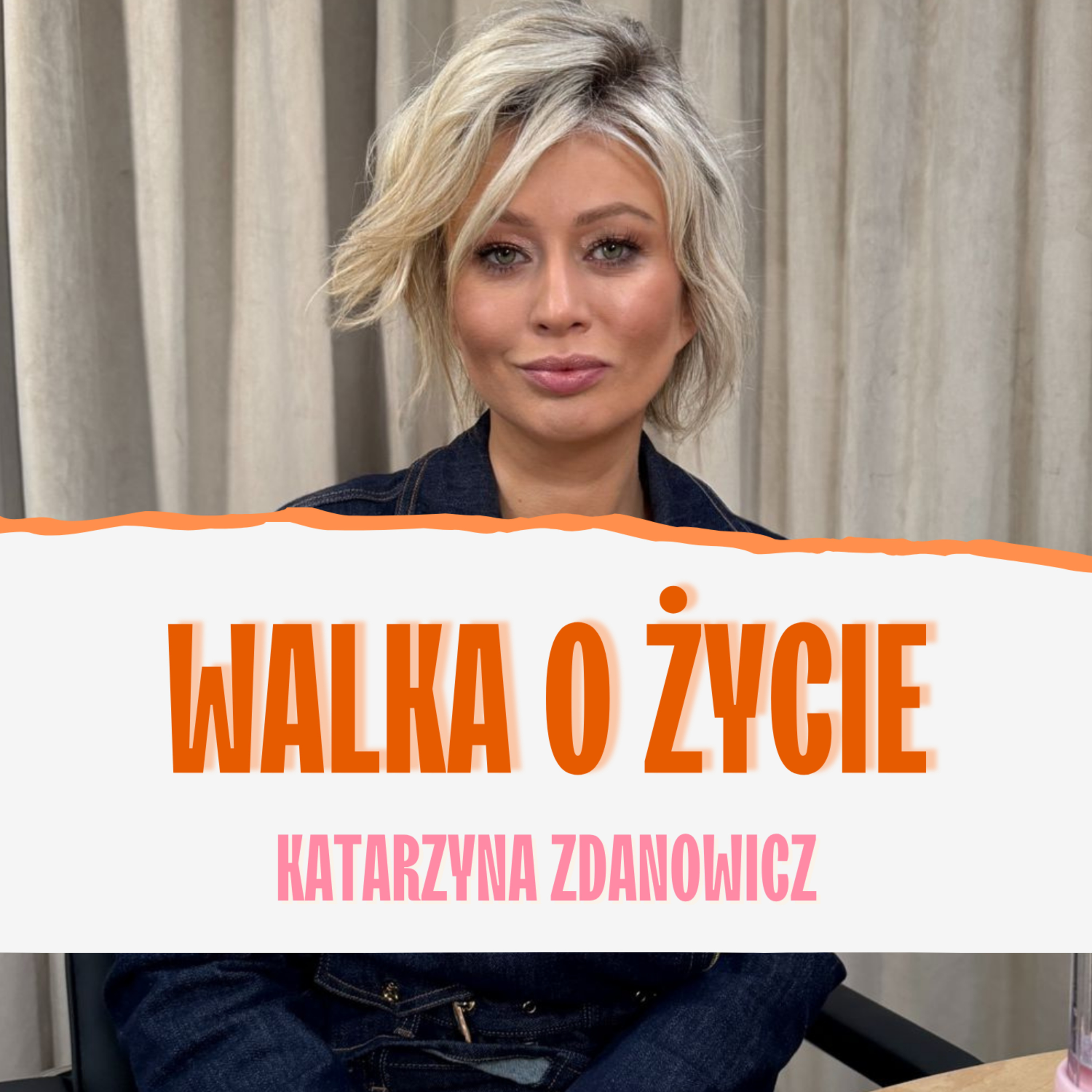 Co daje siłę, gdy wszystko się rozpada? Katarzyna Zdanowicz  episode artwork