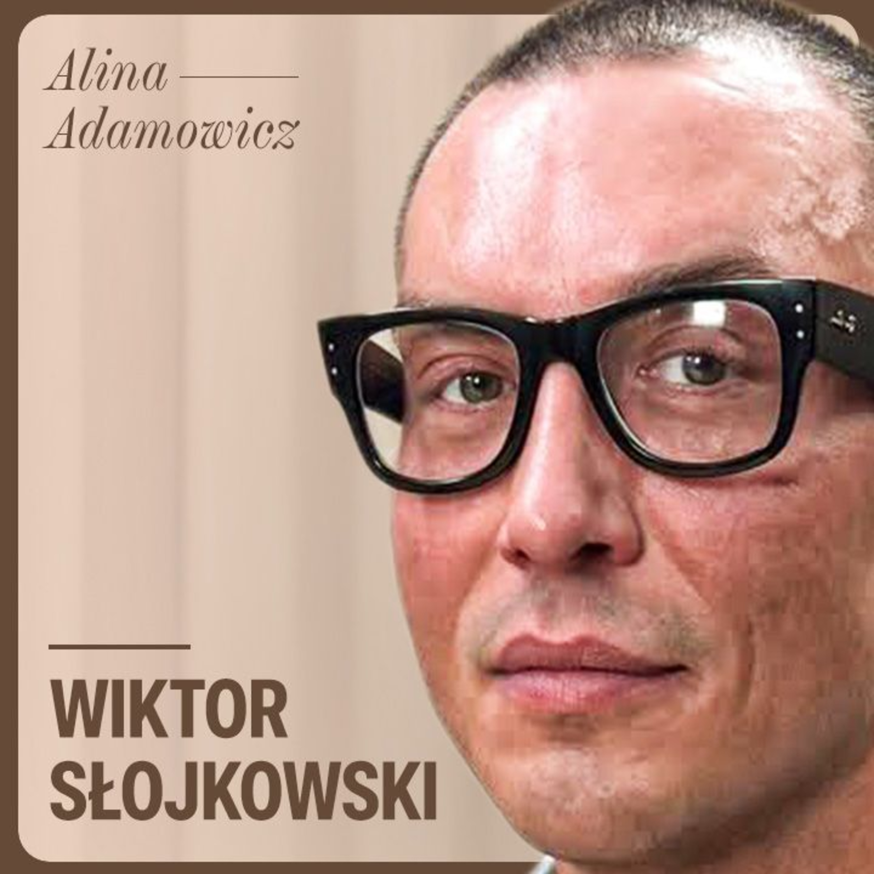 Wiktor Słojkowski: Mój dom to było piekło | OBOK SIEBIE episode artwork