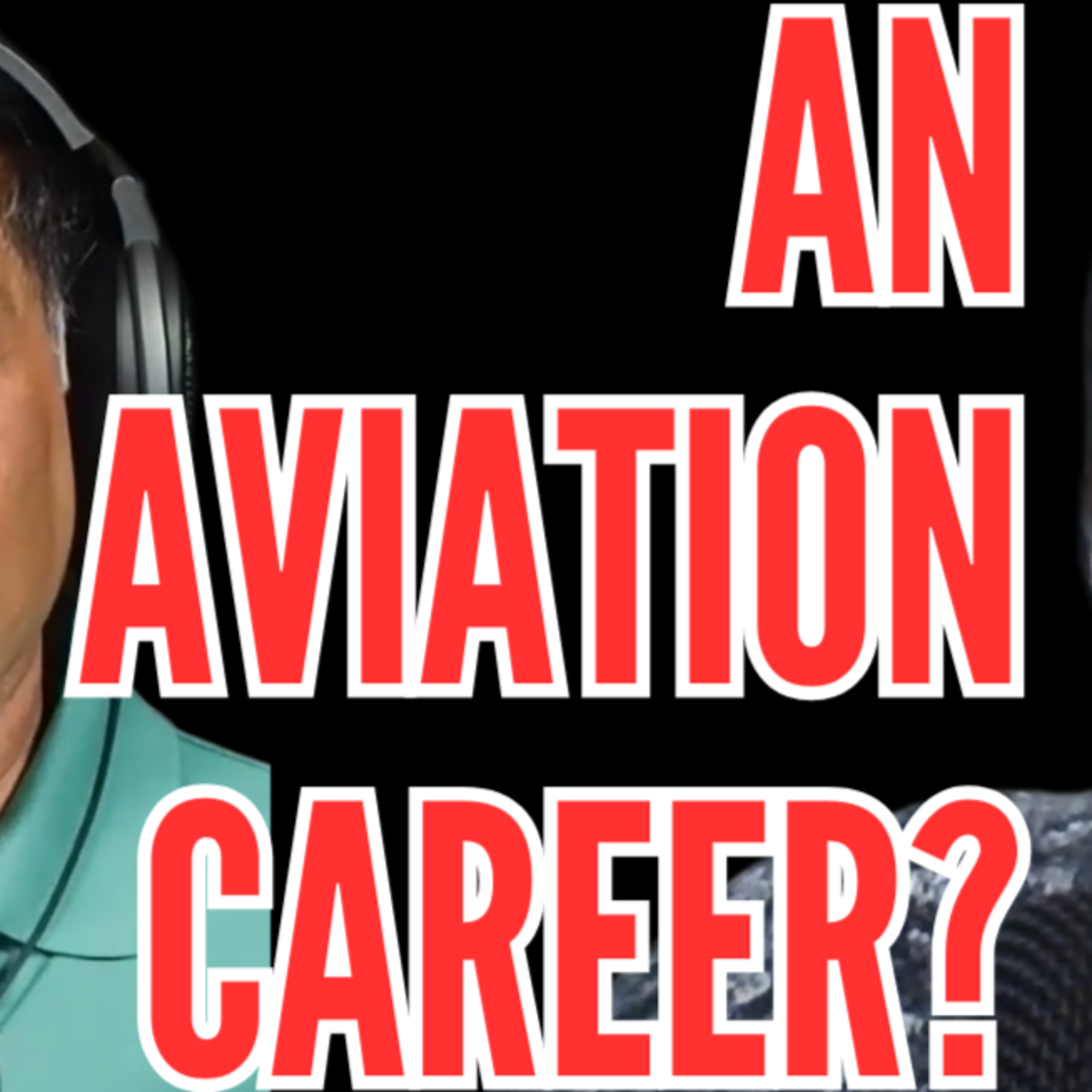 E25 - Exploring Aviation Careers episode artwork