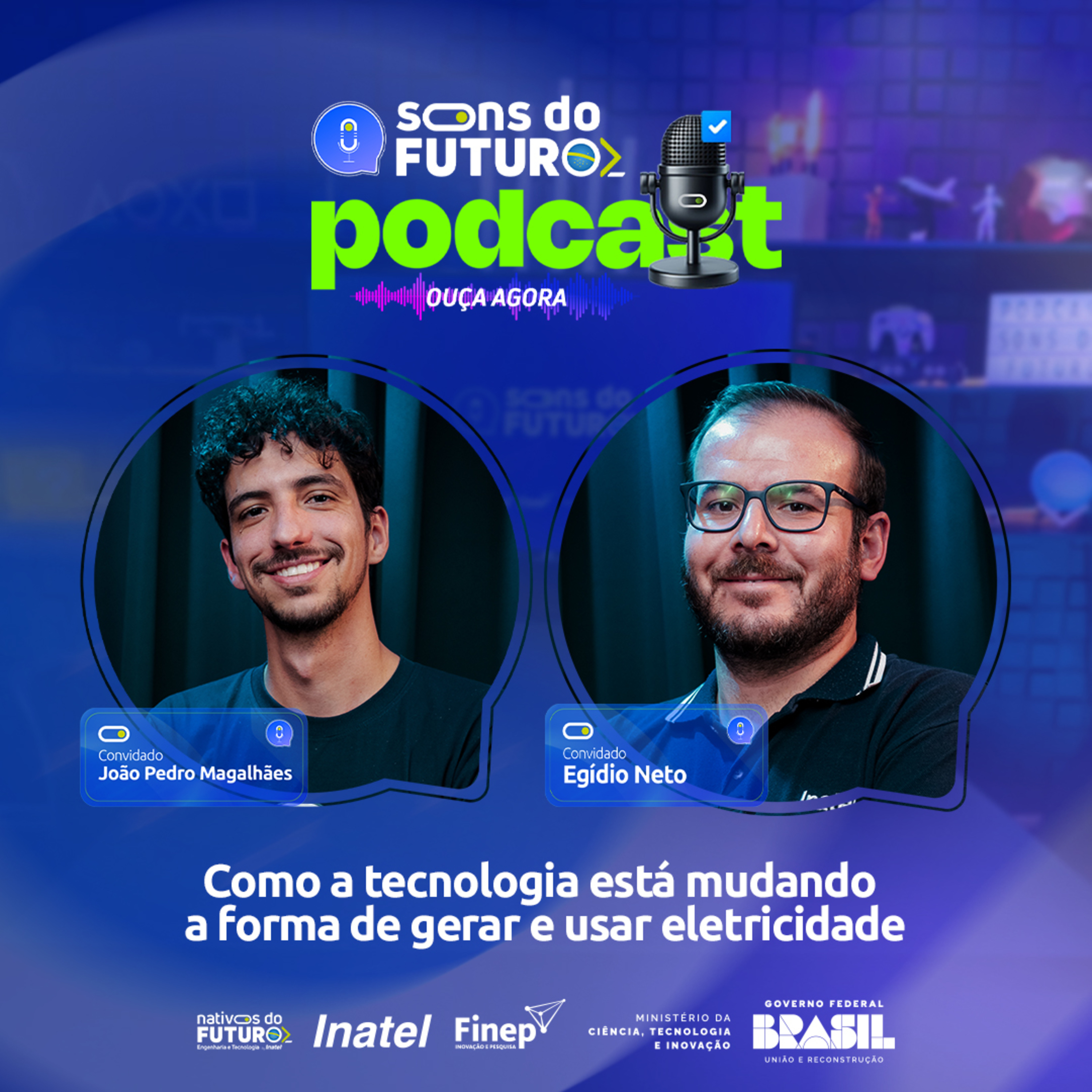 Energia do futuro: como a tecnologia está mudando a forma de gerar e usar eletricidade episode artwork