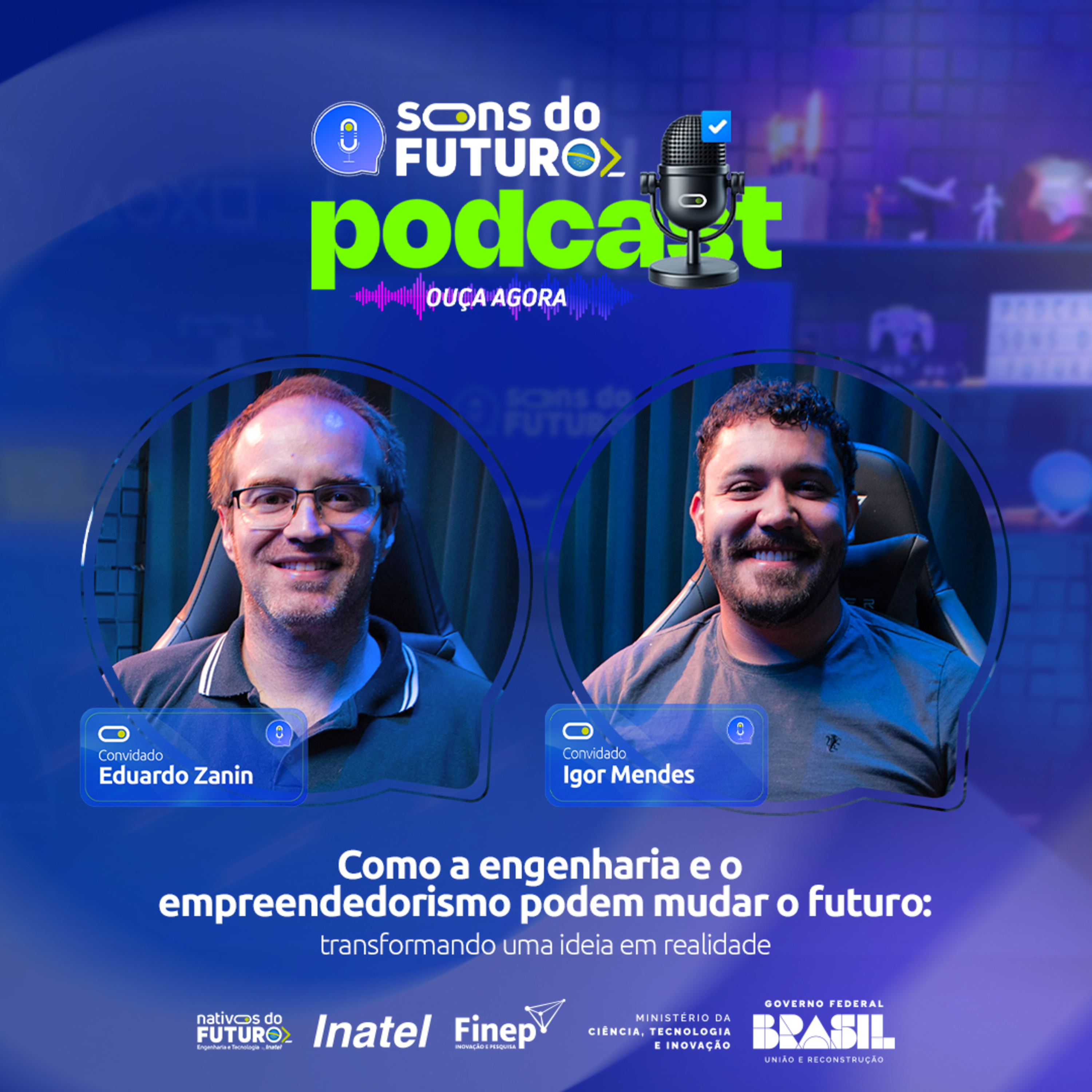 Como a engenharia e o empreendedorismo podem mudar o futuro: transformando uma ideia em realidade episode artwork