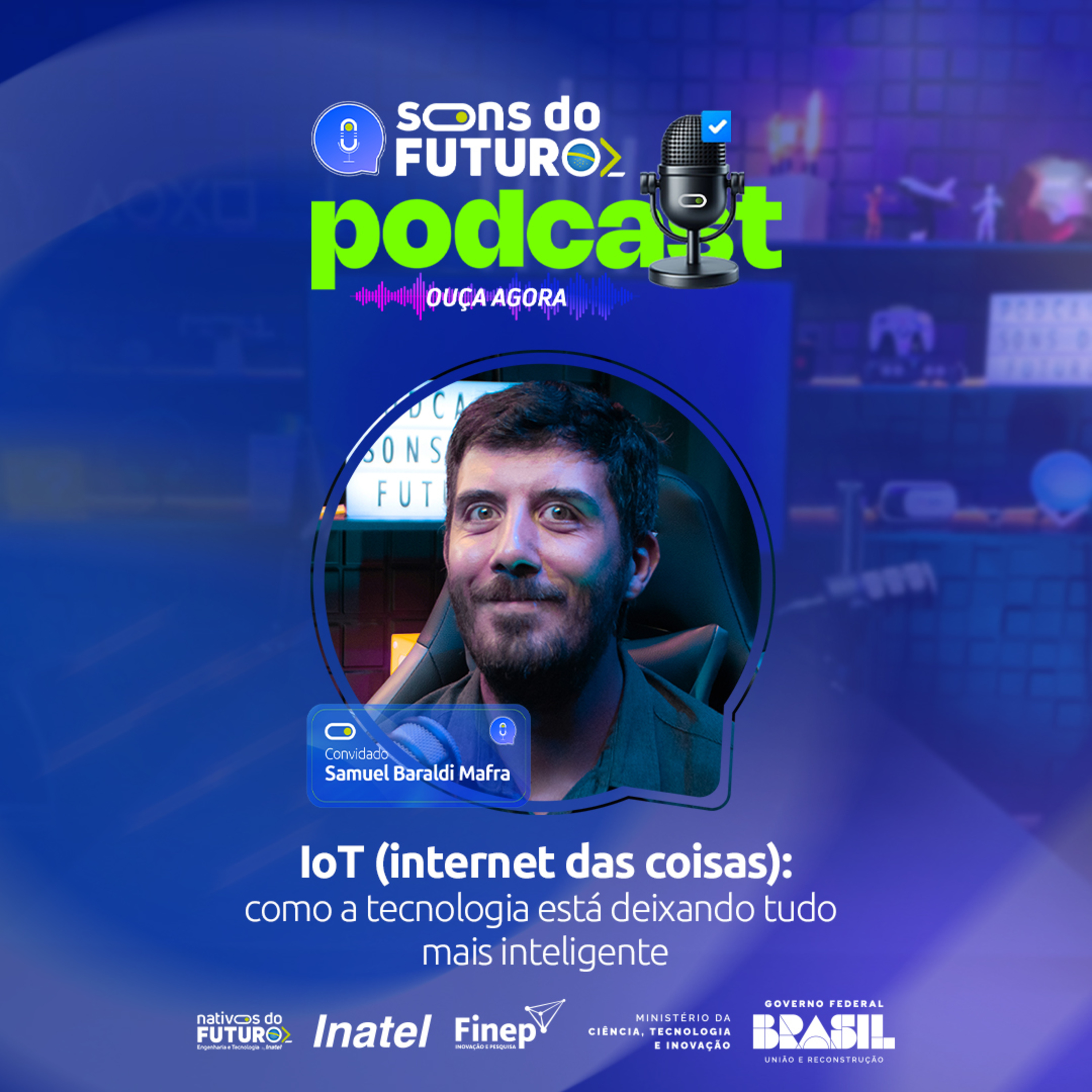 IoT (Internet das Coisas): como a tecnologia está deixando tudo mais inteligente episode artwork