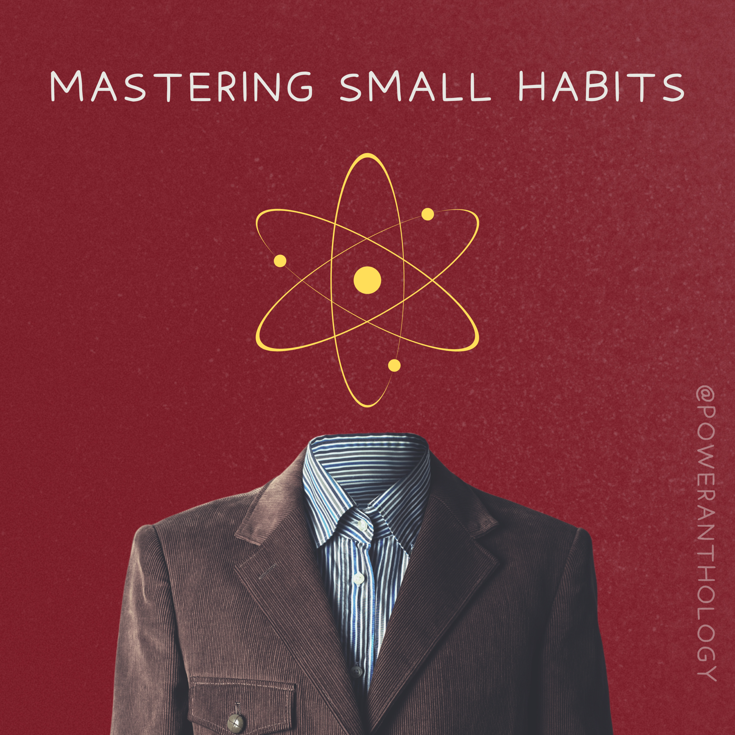 Atomic Habits by James Clear – Book Summary & Habit Mastery Blueprint | Power Anthology episode artwork