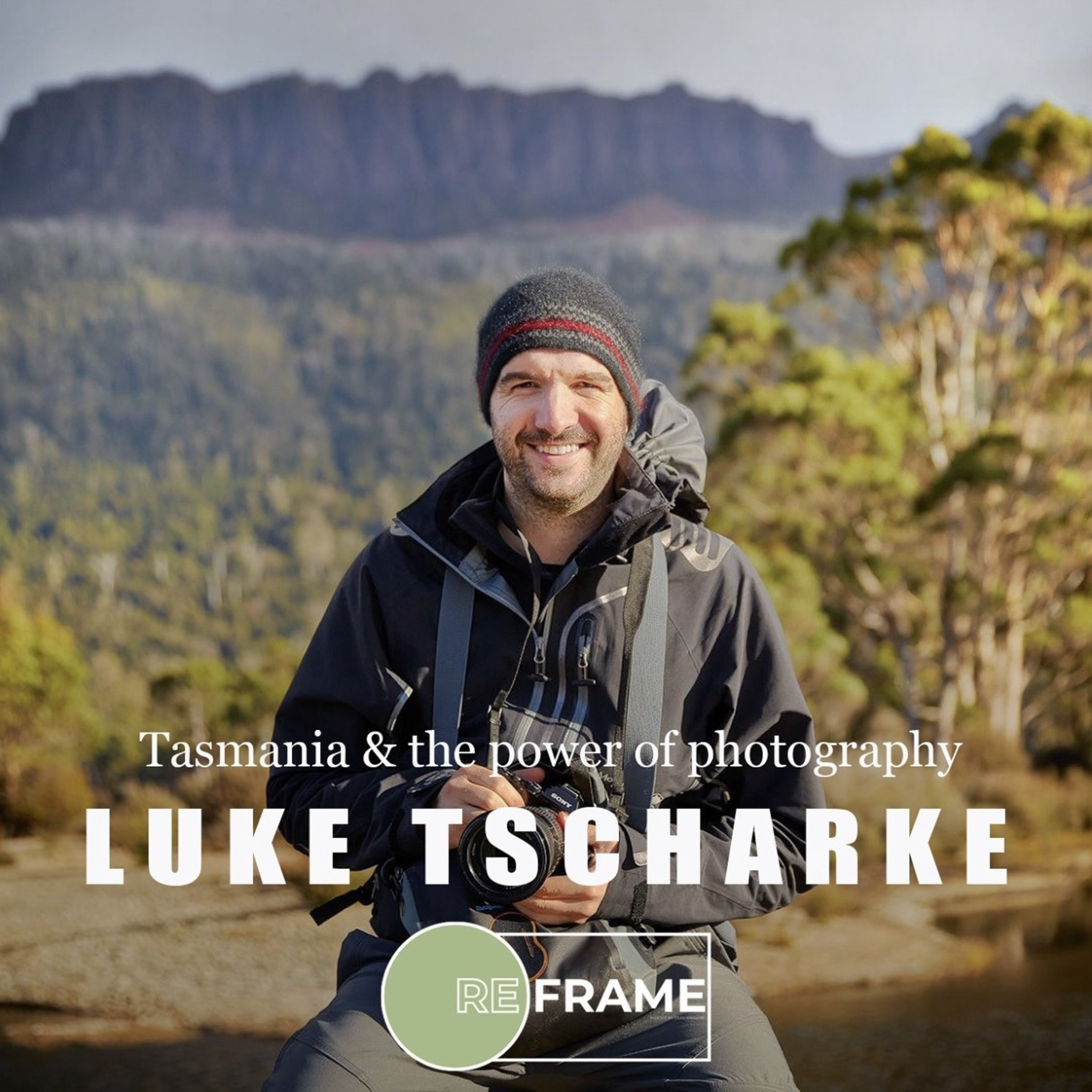 24: Luke Tscharke - Tasmania & the power of photography episode artwork