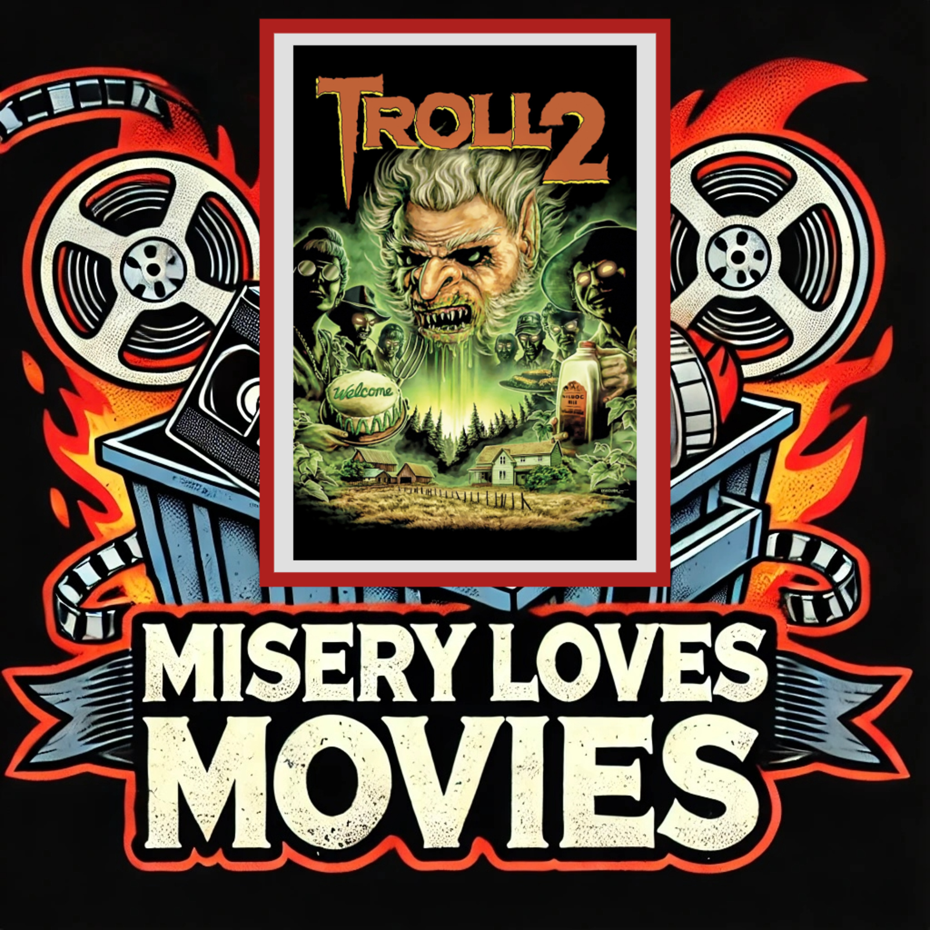 S1 E1 - Troll 2 (1990): Vegetarian Goblins & Nilbog Nightmares episode artwork
