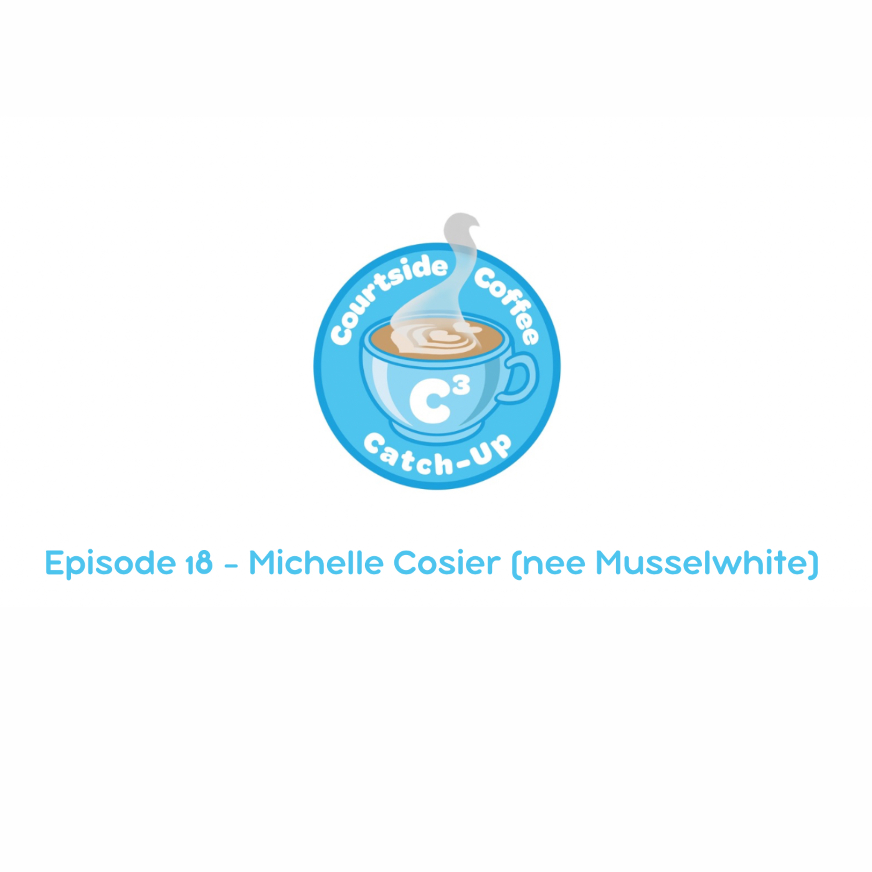 C3 with Michelle Cosier (nee Musslewhite)