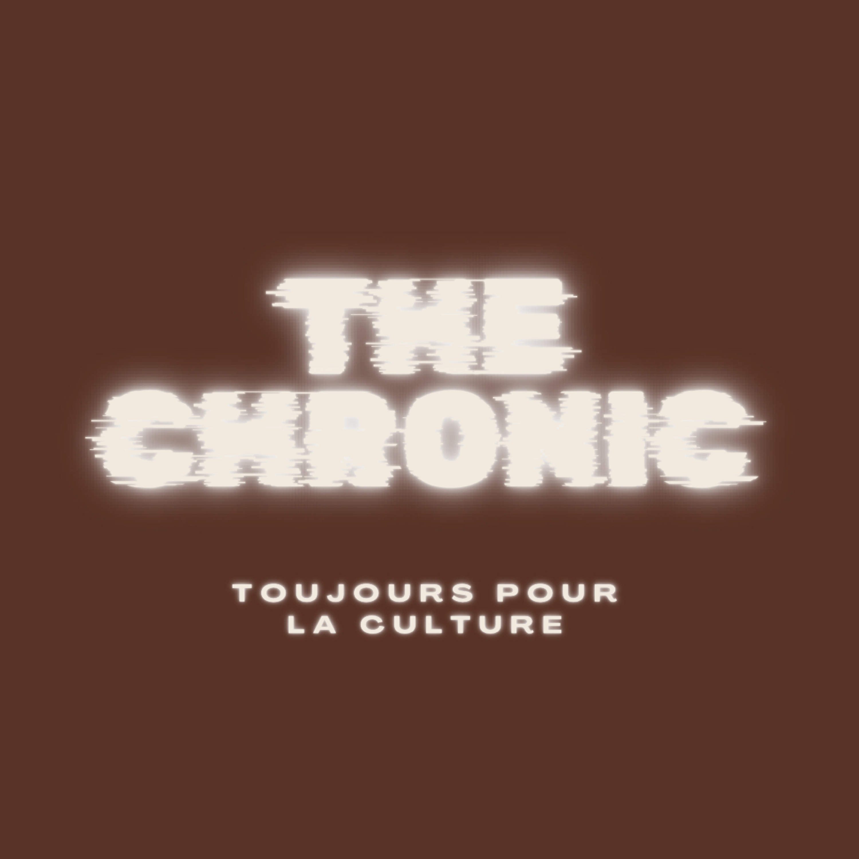 The Chronic - Les Origines episode artwork