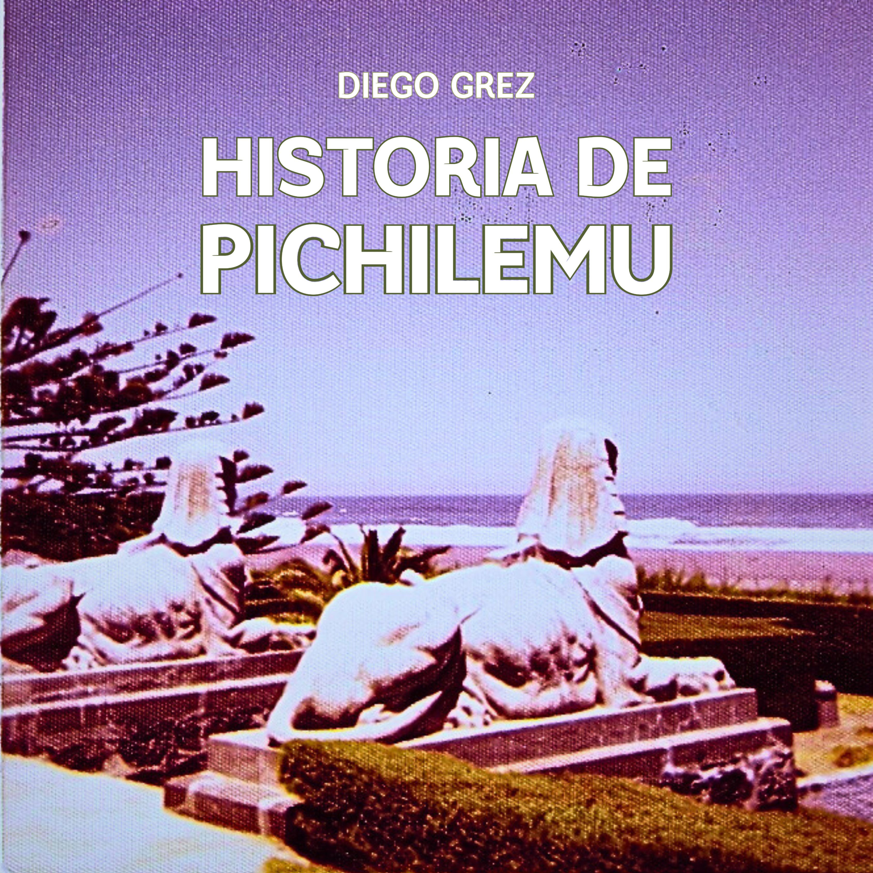 Historia de Pichilemu