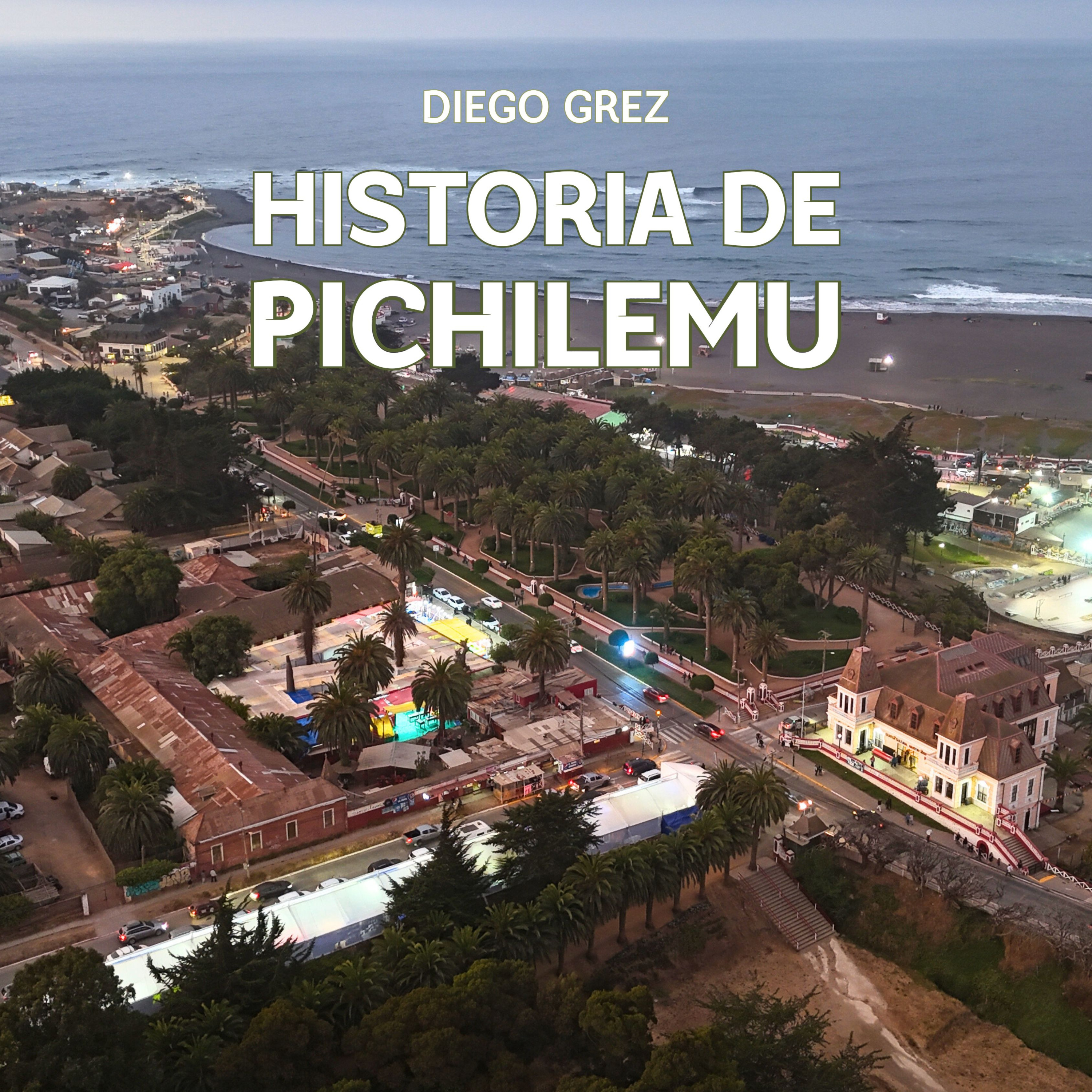 Historia de Pichilemu