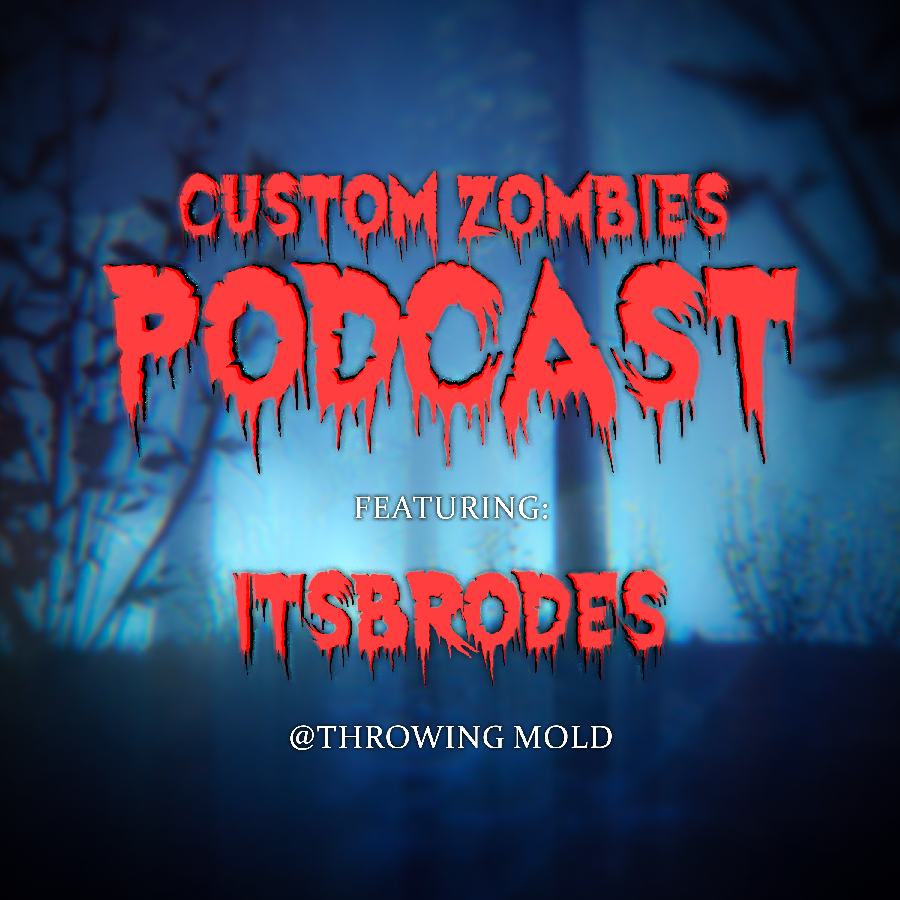ItsBrodes | Custom Zombies Podcast - Episode 2 episode artwork